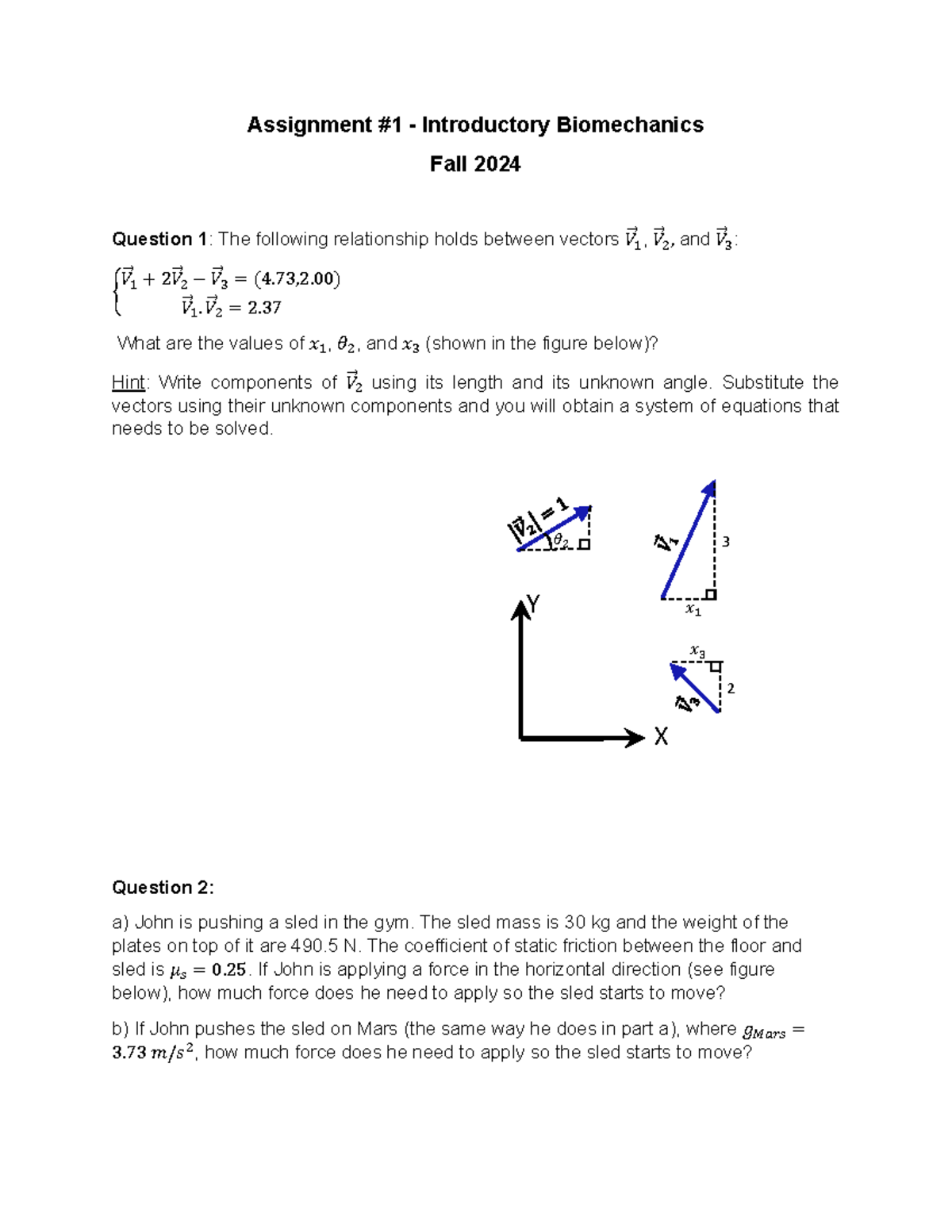 Assignment #1: Introductory Biomechanics Fall 2024 Questions on Vectors ...