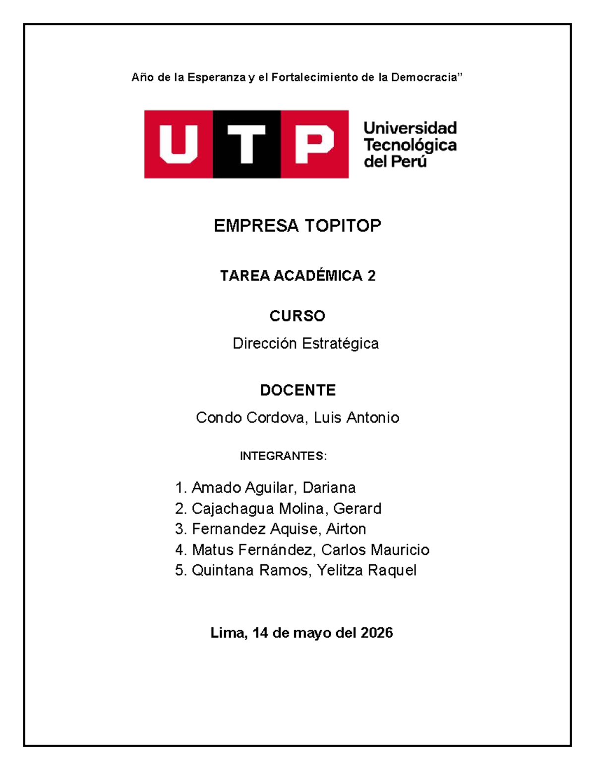TAREA ACADÉMICA 2: Estrategias de Dirección en Topitop - Curso DE - Studocu