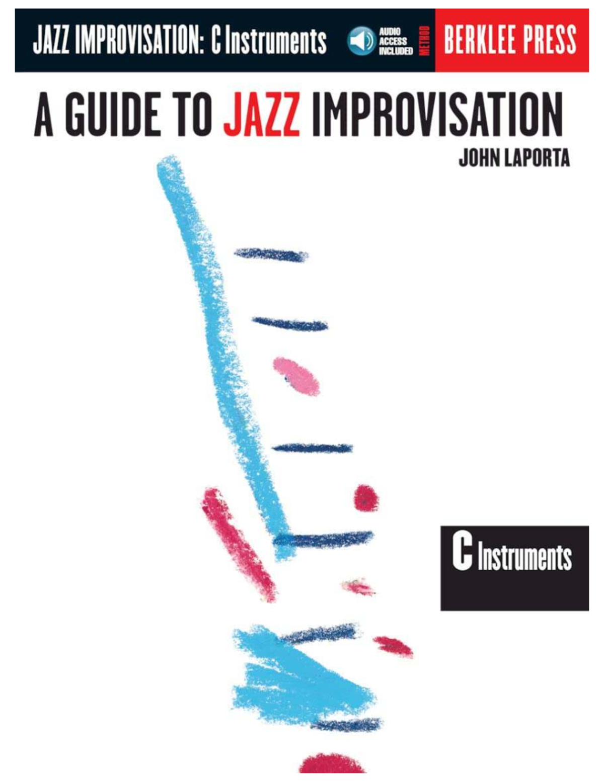 A Guide to Jazz Improvisation for C Instruments: Berklee Press - Studocu