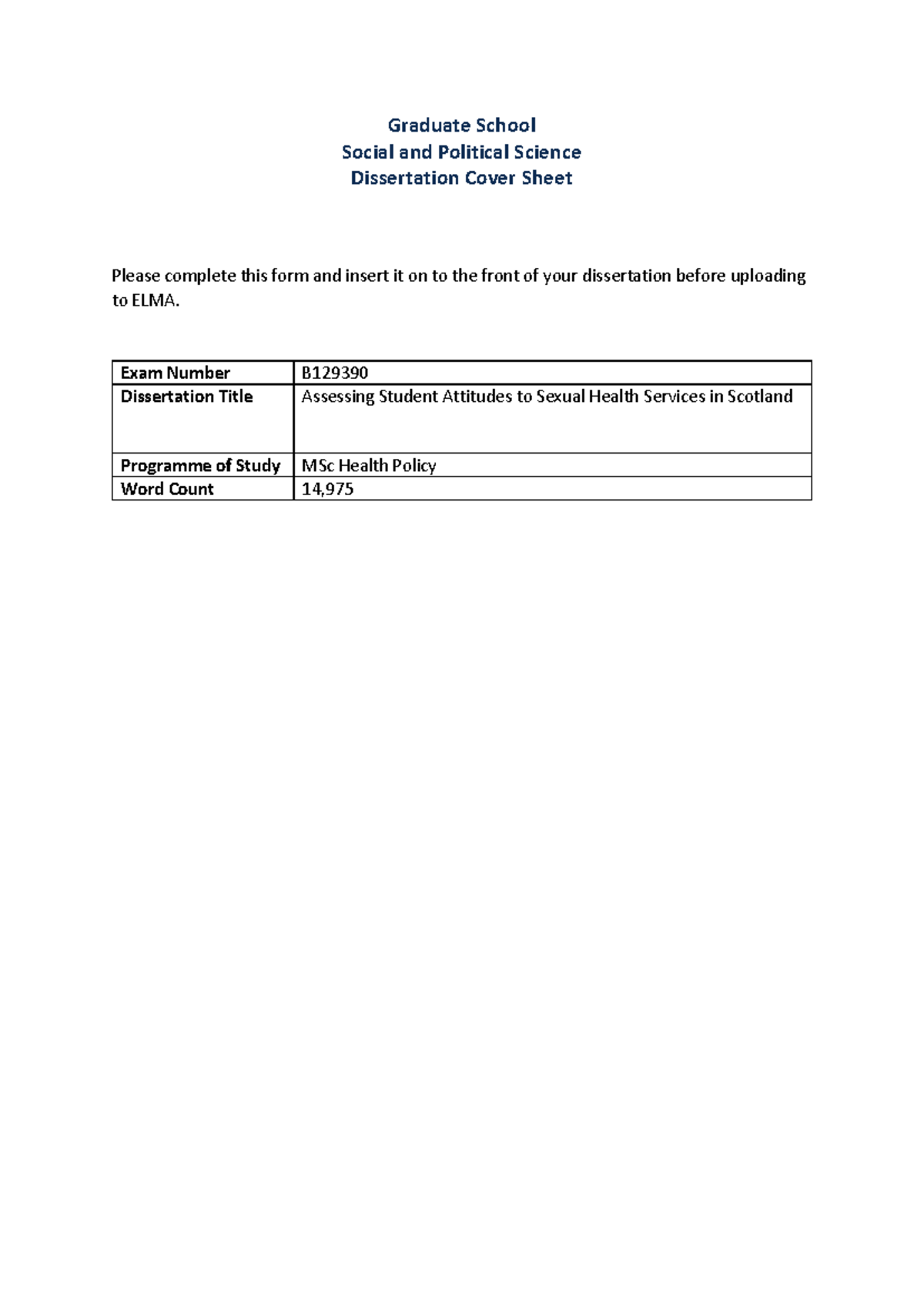 MSc Health Policy Dissertation: Assessing Student Attitudes to Sexual ...