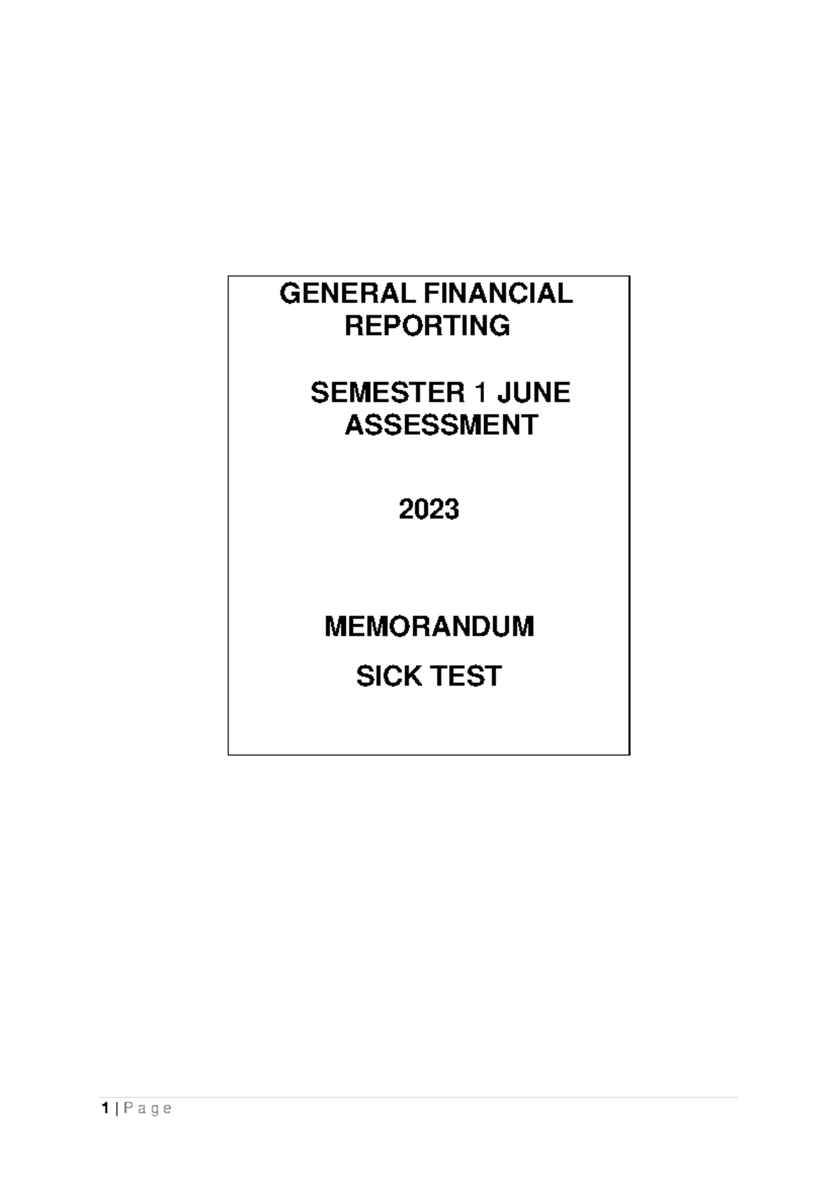 SICK TEST Memo Assessment Report - June 2023 - Studocu