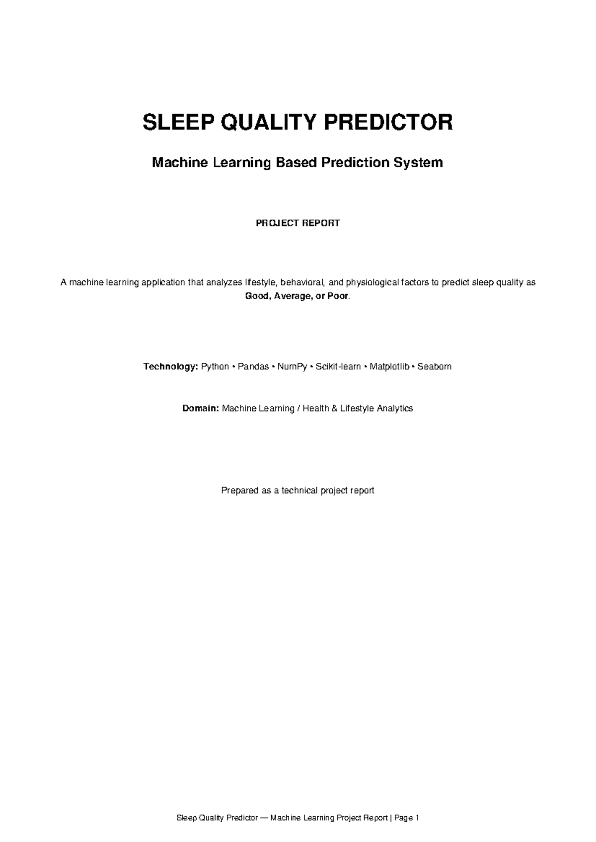 SLEEP QUALITY PREDICTOR ML Project Report: Analyzing Lifestyle Factors ...