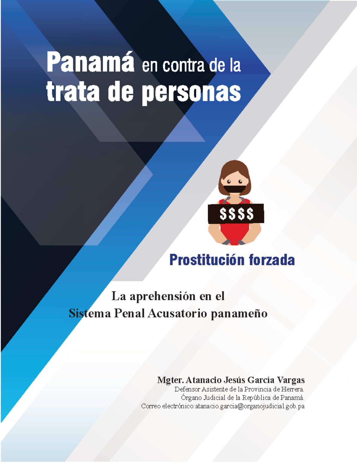 La Aprehensión en el Sistema Penal Acusatorio Panameño: Análisis y ...