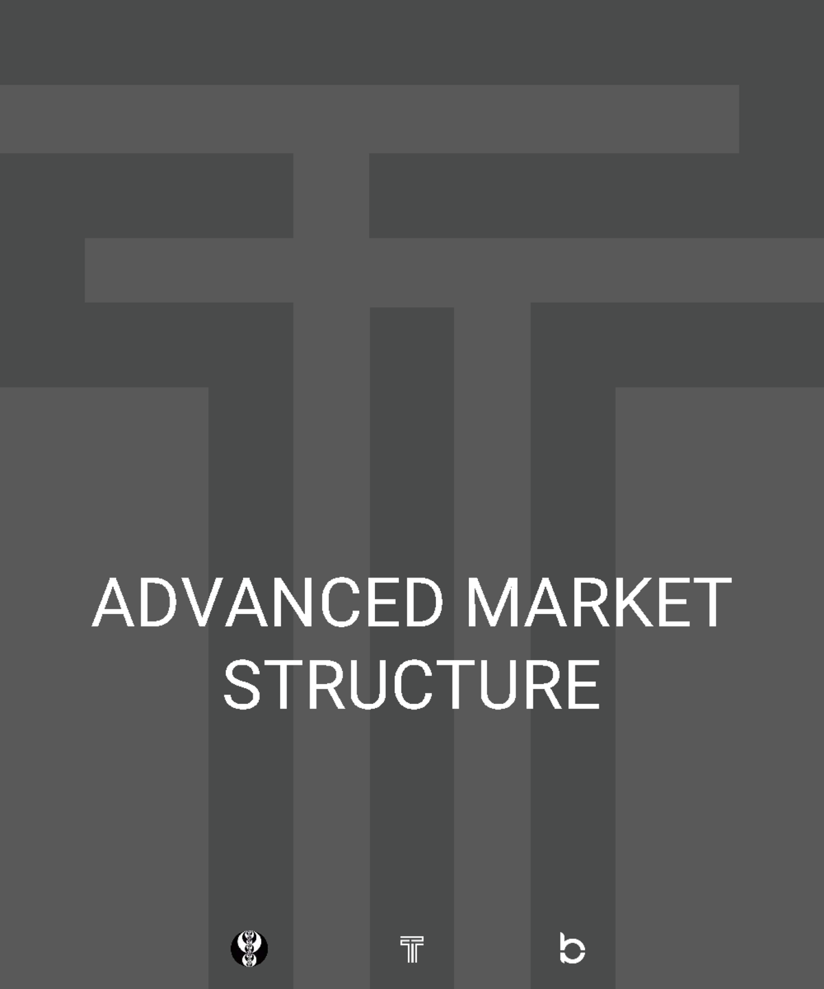 Advanced Market Structure Overview - TTrades Edu - Studocu