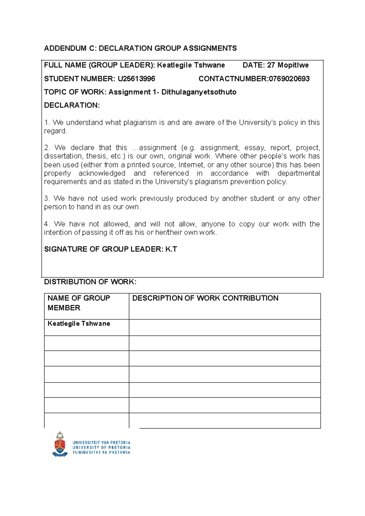 ADDENDUM C: DECLARATION FOR ASSIGNMENT DITHULAGANYETSOTHUTO - Studocu