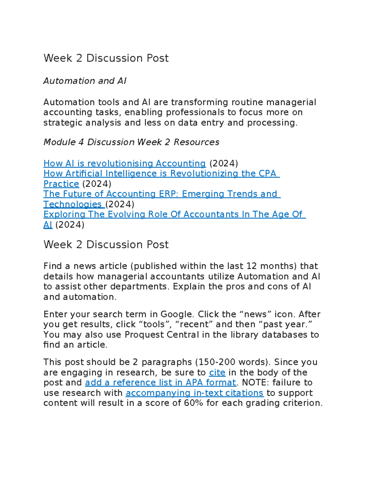 ACC501 Module 4 Week 2 Discussion: The Impact of AI on Managerial ...