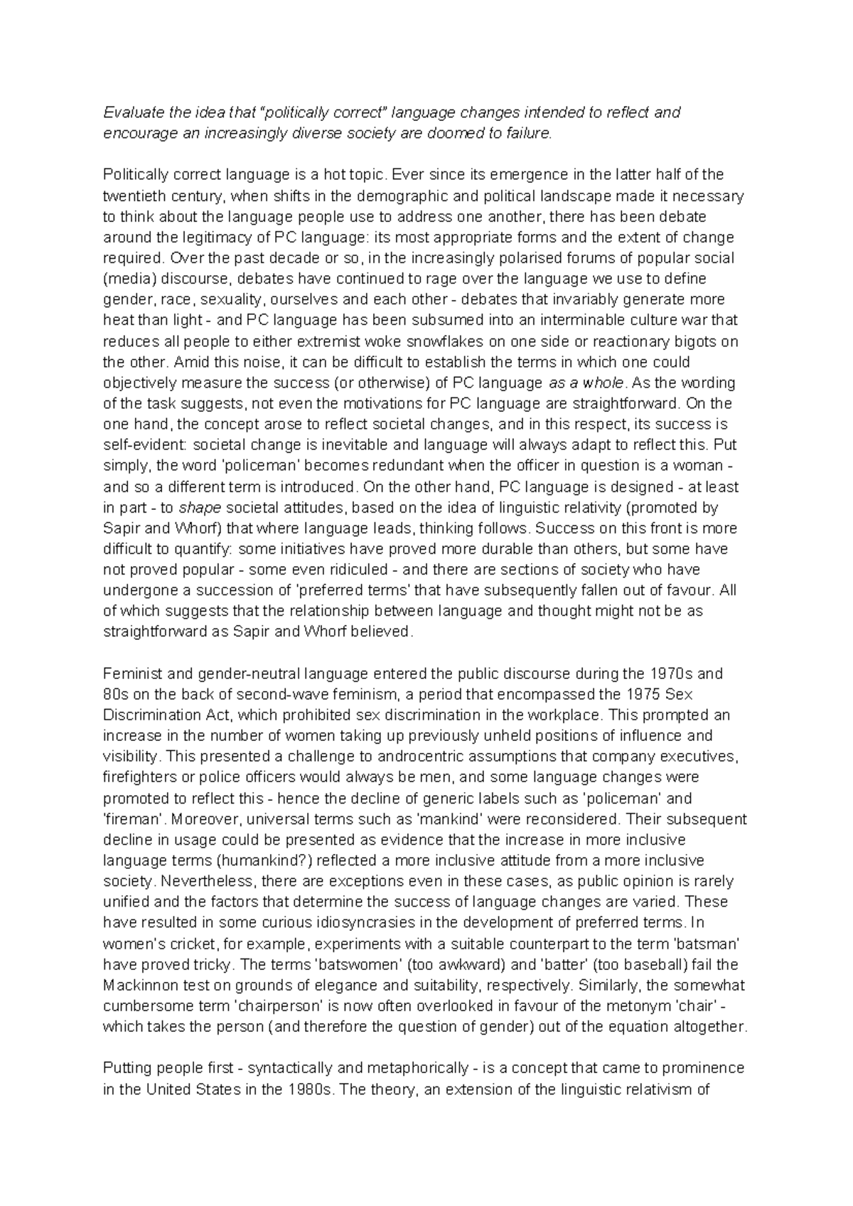 Evaluate the idea that “politically correct” language changes intended ...