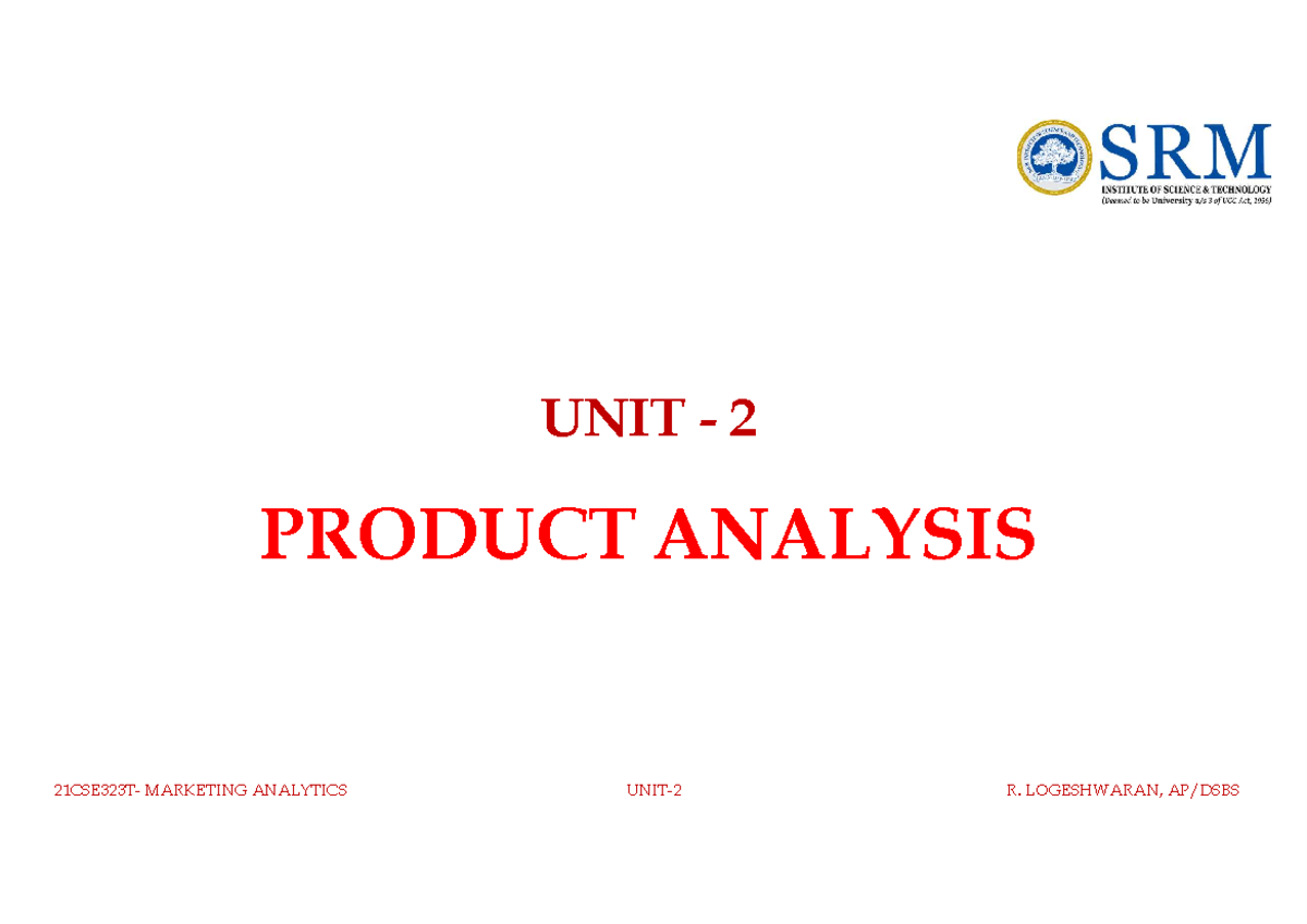 Unit 2: Product Analysis in Marketing Analytics (R. Logeshwaran) - Studocu