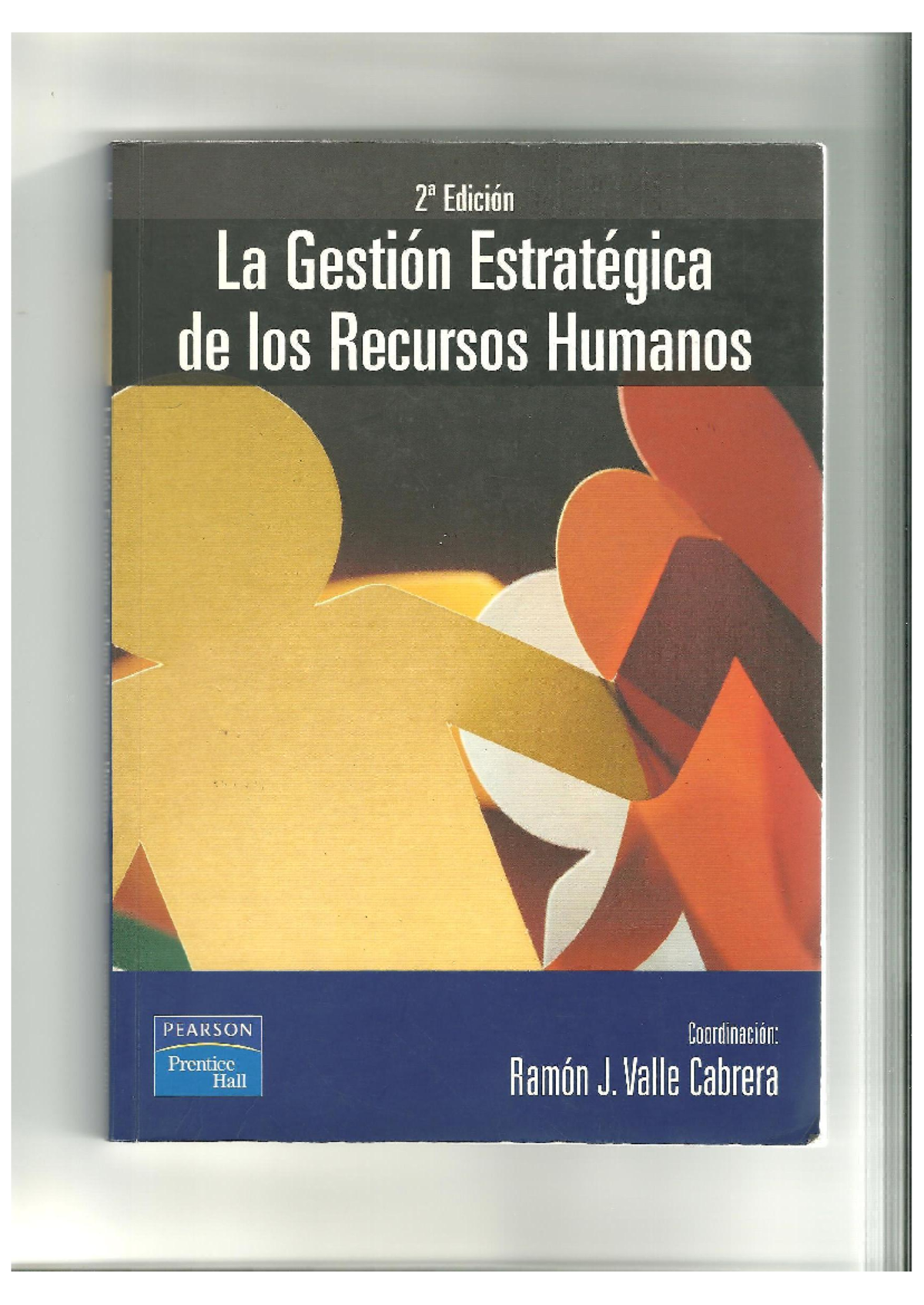 Gestión Estratégica de los Recursos Humanos - Capítulo 3 - Studocu