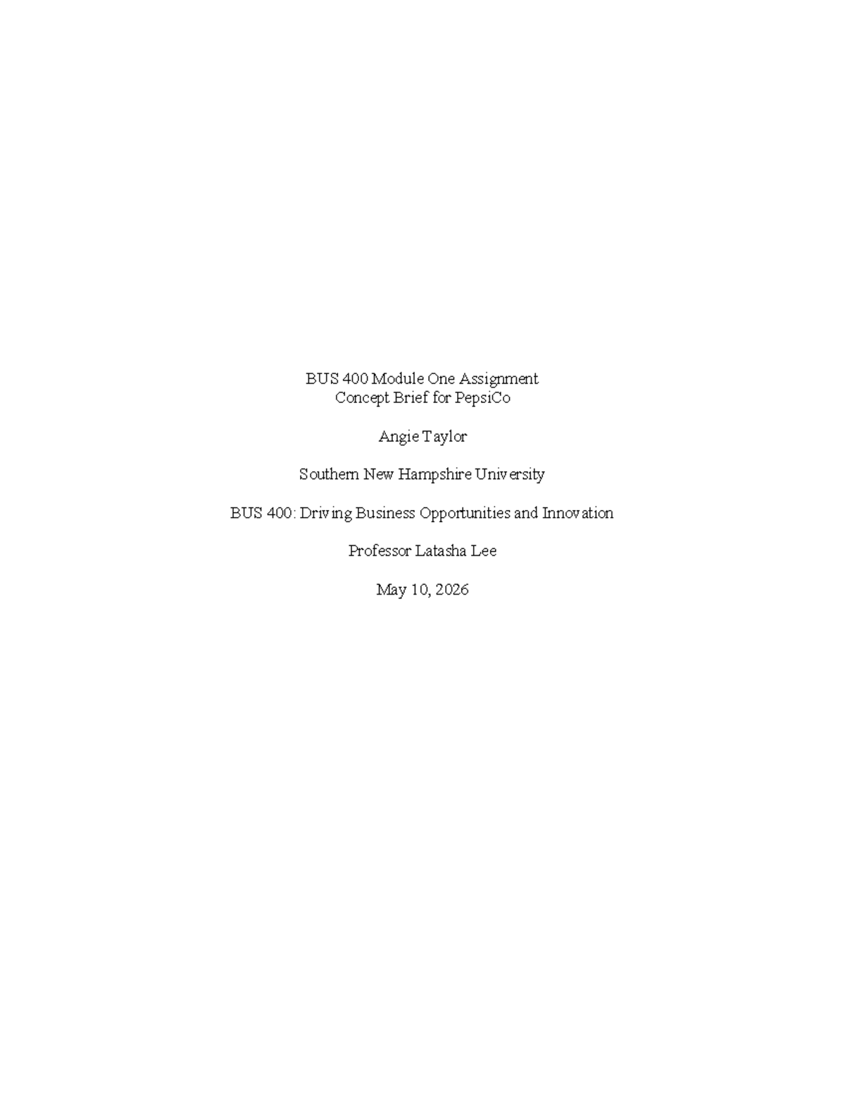 BUS 400 Module One Assignment: Concept Brief on PepsiCo Innovations ...