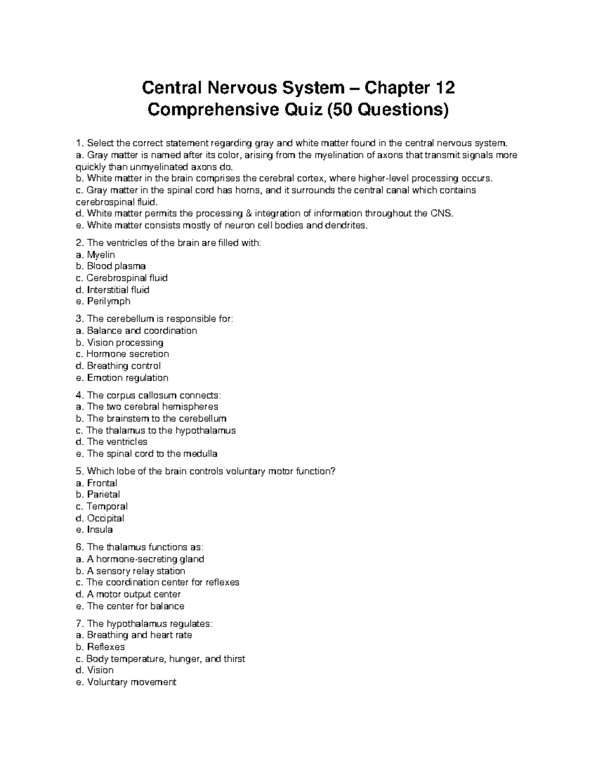 CNS Chapter 12 Comprehensive Quiz: 50 Questions on Nervous System - Studocu