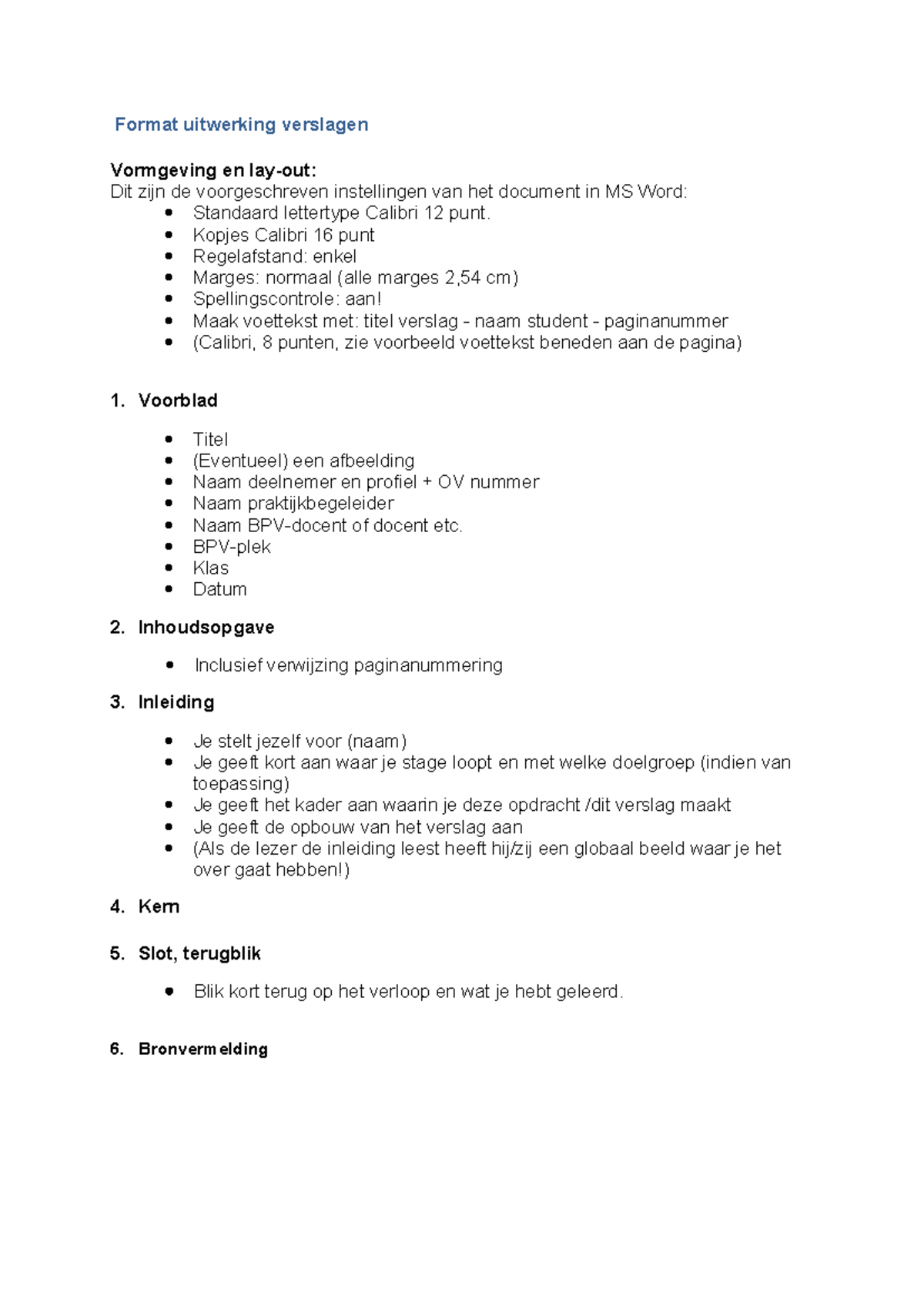 Verslag Schrijfhandleiding: Format en Structuur voor Stageverslagen ...
