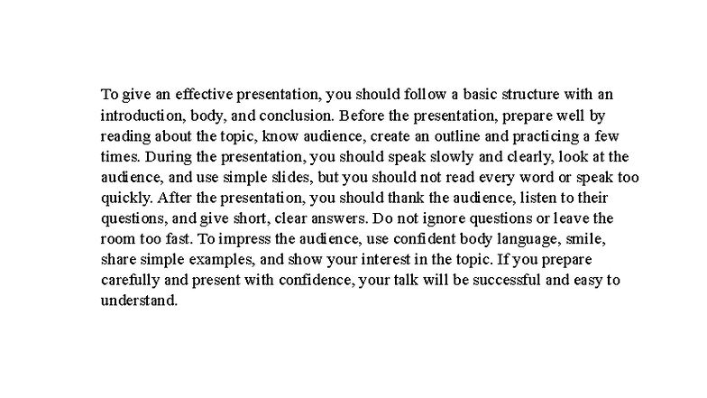 Unit1 - To give an effective presentation, you should follow a basic ...