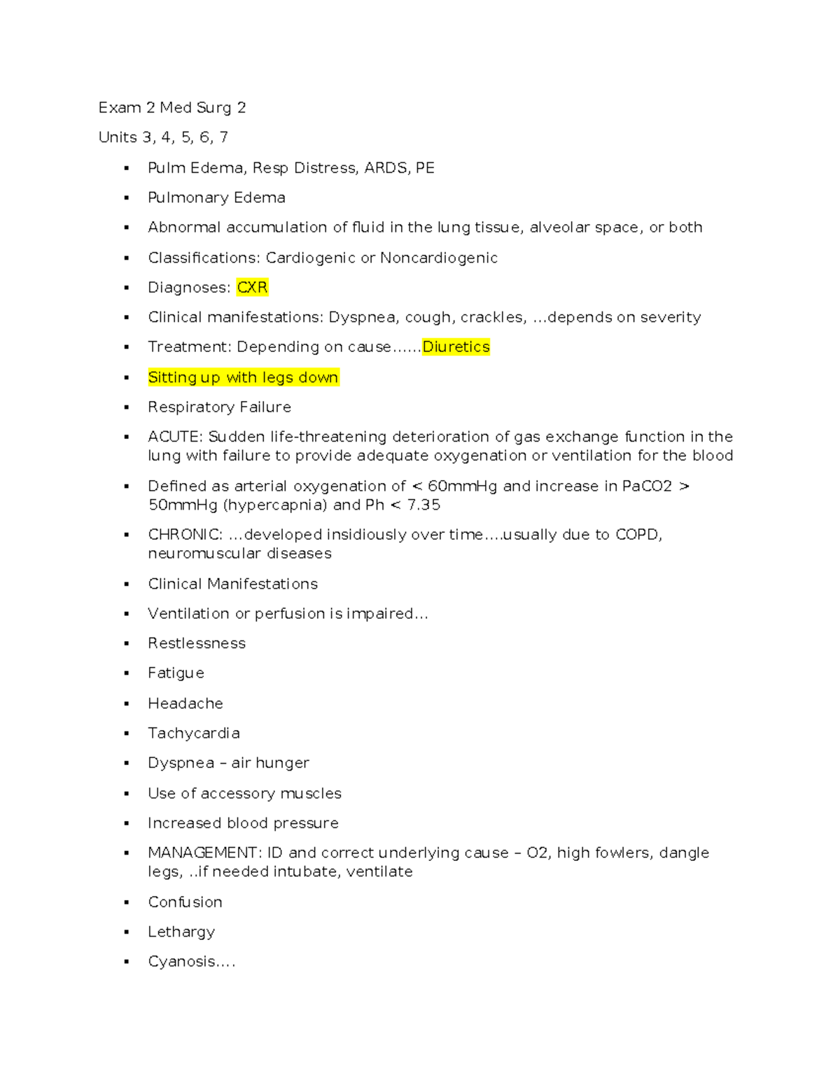 Exam 2 Study guide - Exam 2 Med Surg 2 Units 3, 4, 5, 6, 7 Pulm Edema ...