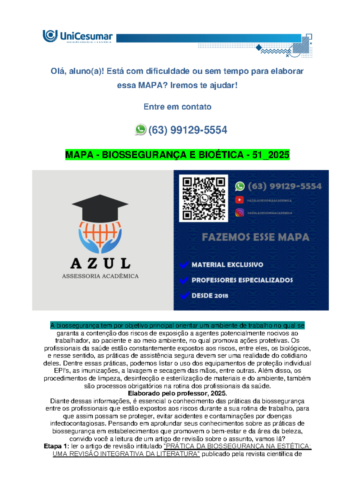 A biossegurança tem por objetivo principal orientar um ambiente de ...