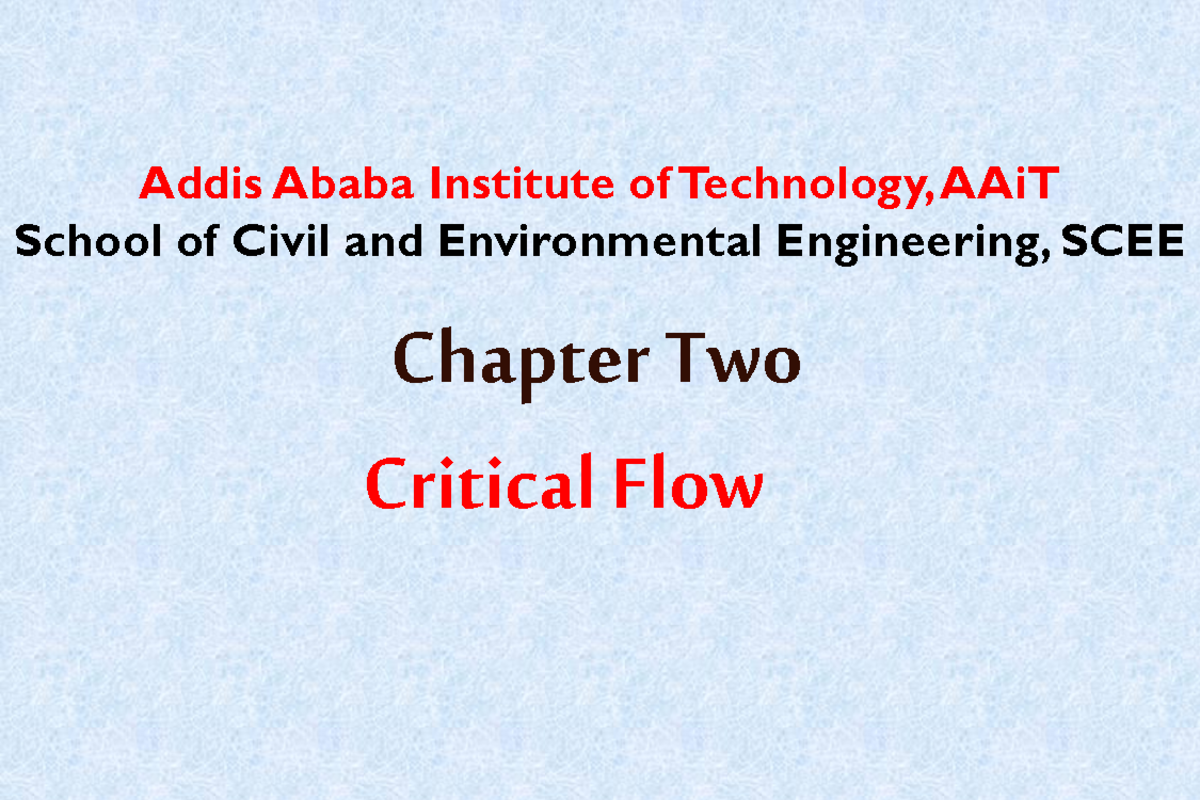 OCH 220 - Chapter 2 Summary: Critical Flow in Open Channel Hydraulics ...