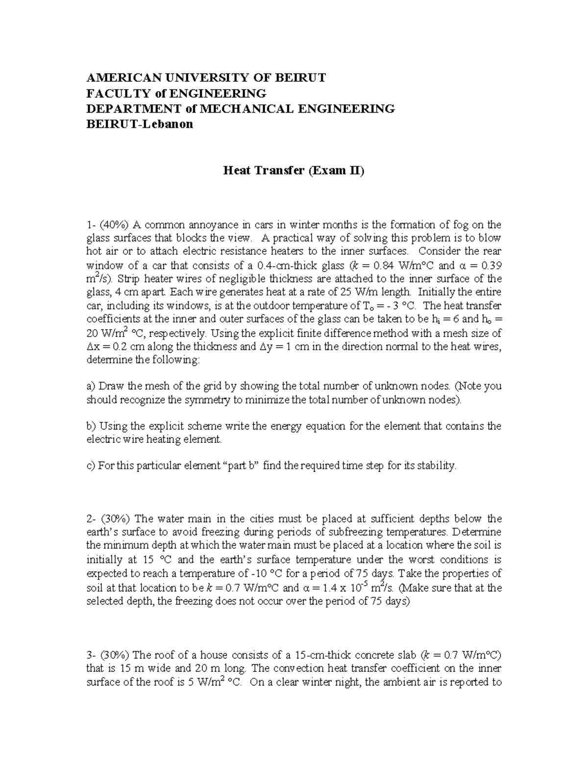 Heat Transfer ME 301 - Final Exam II Questions 2012 - Studocu