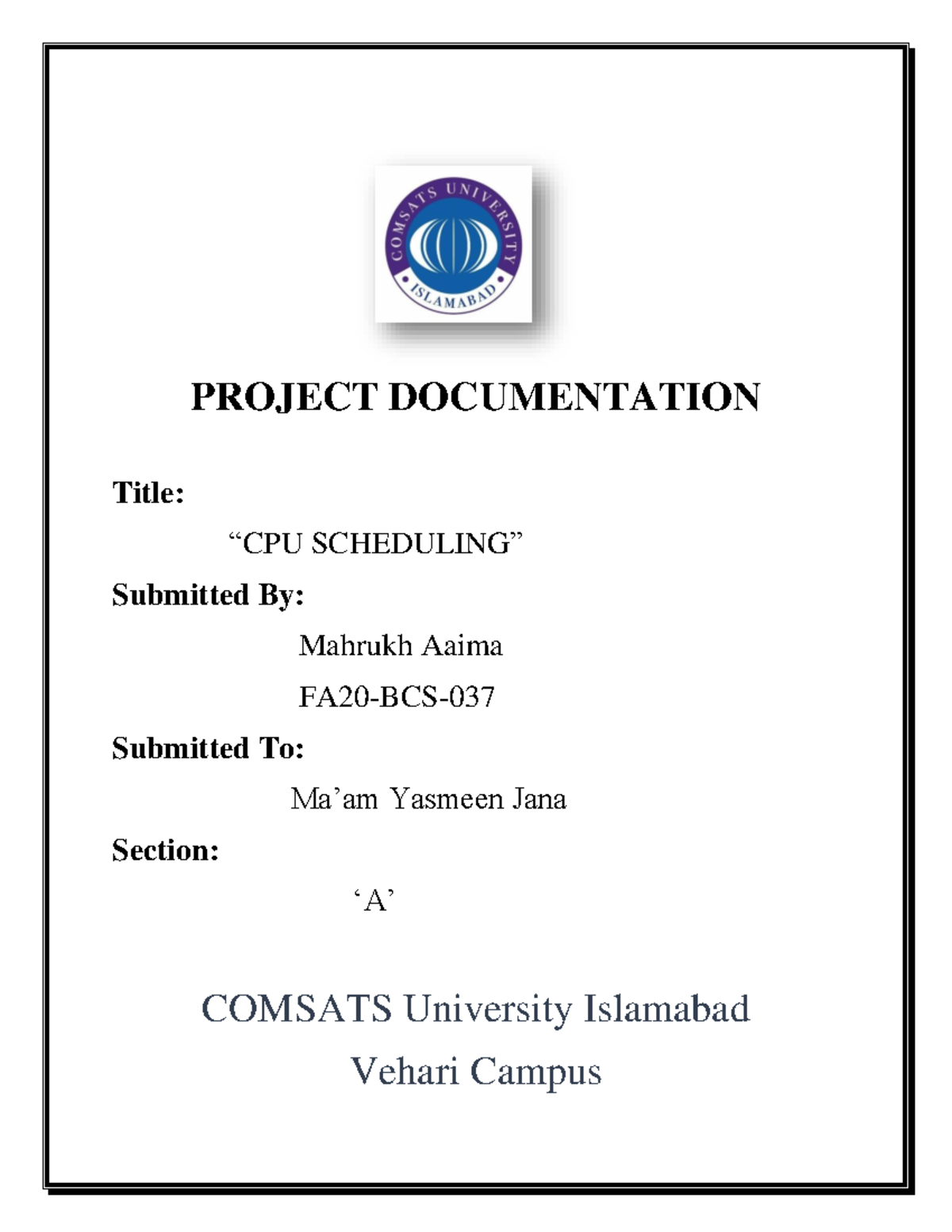 CPU project - PROJECT DOCUMENTATION Title: “CPU SCHEDULING” Submitted ...