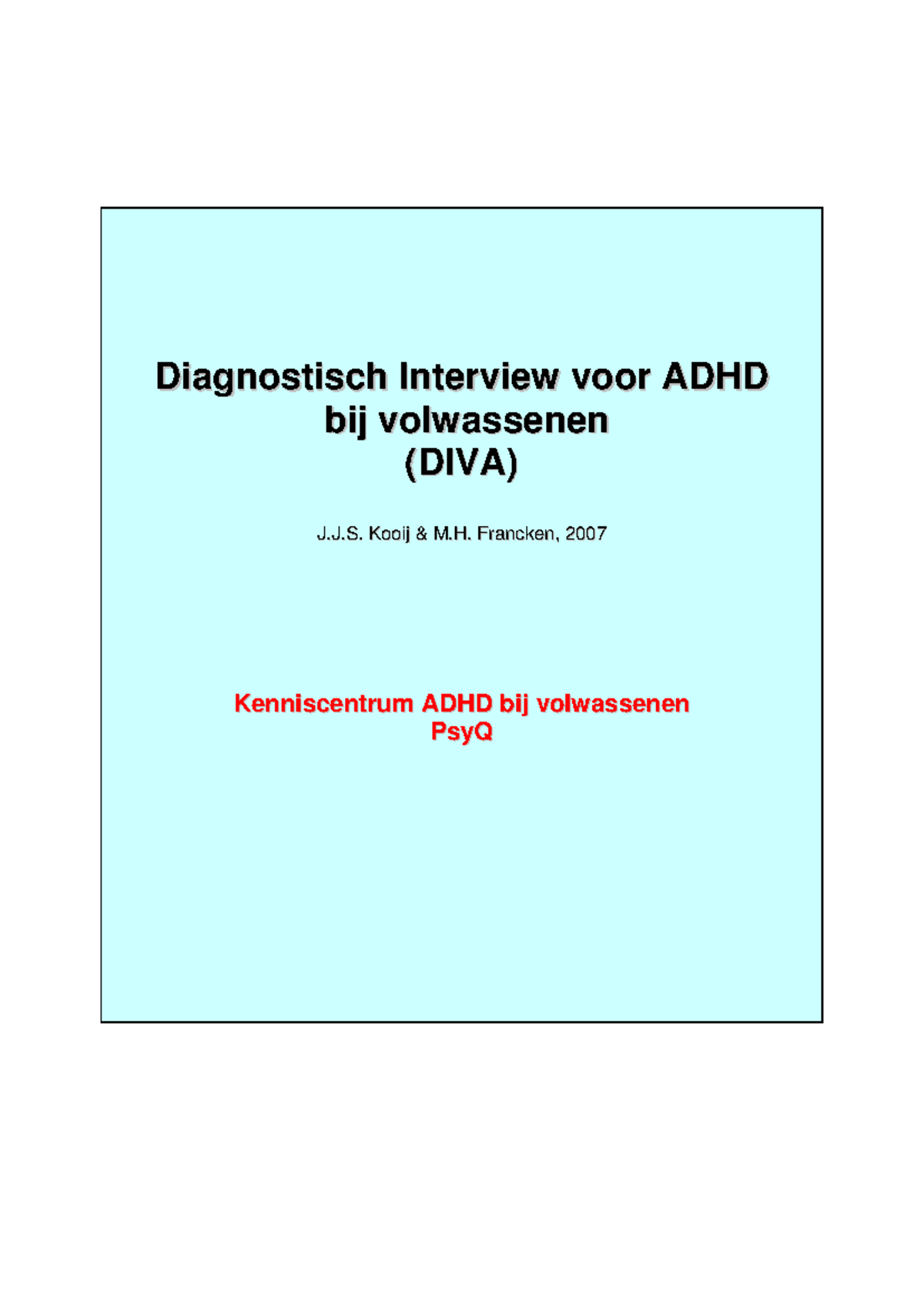 DIVA: Diagnostisch Interview voor ADHD bij Volwassenen (2007) - Studeersnel