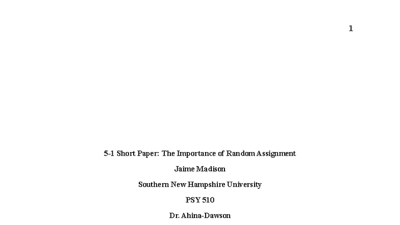 PSY 510 Short Paper: The Role of Random Assignment in Psychology - Studocu