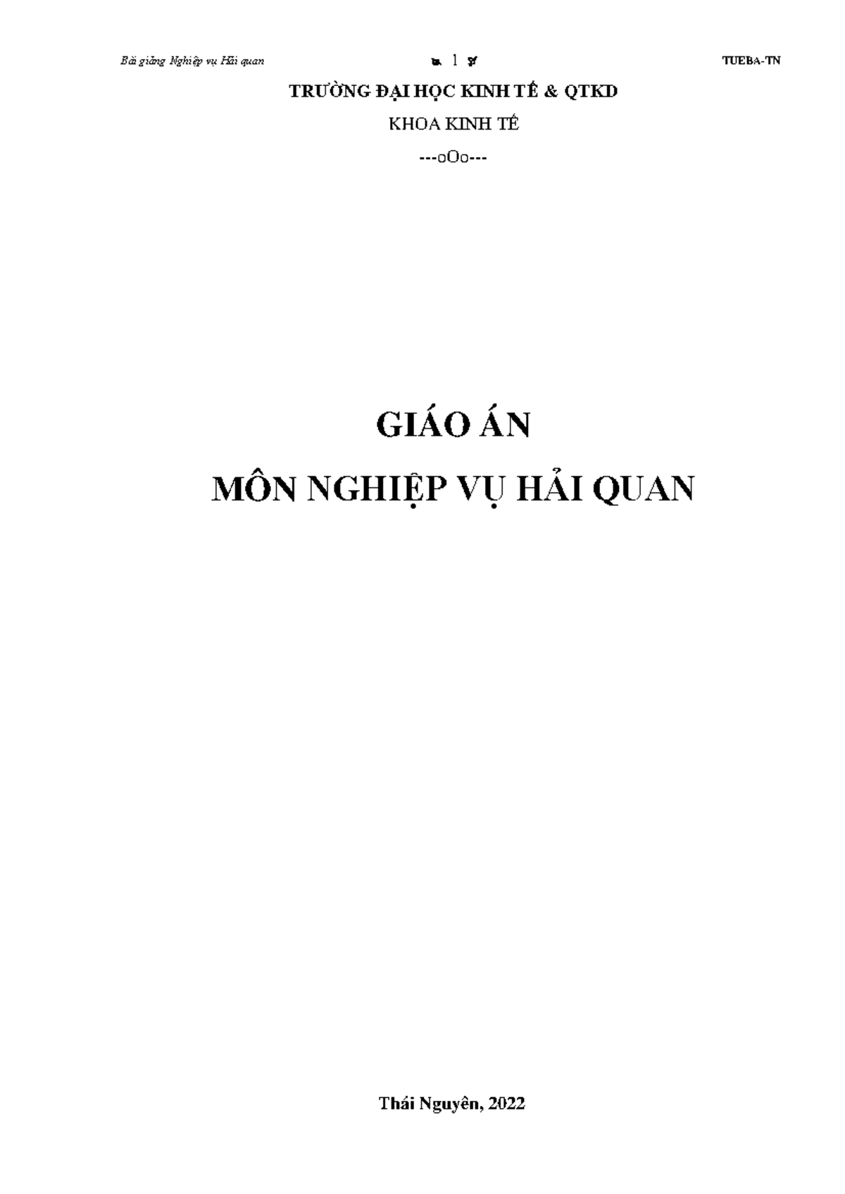 Giáo án Môn NVHQ - Tổng quan và Nội dung Nghiệp vụ Hải quan - Document Preview