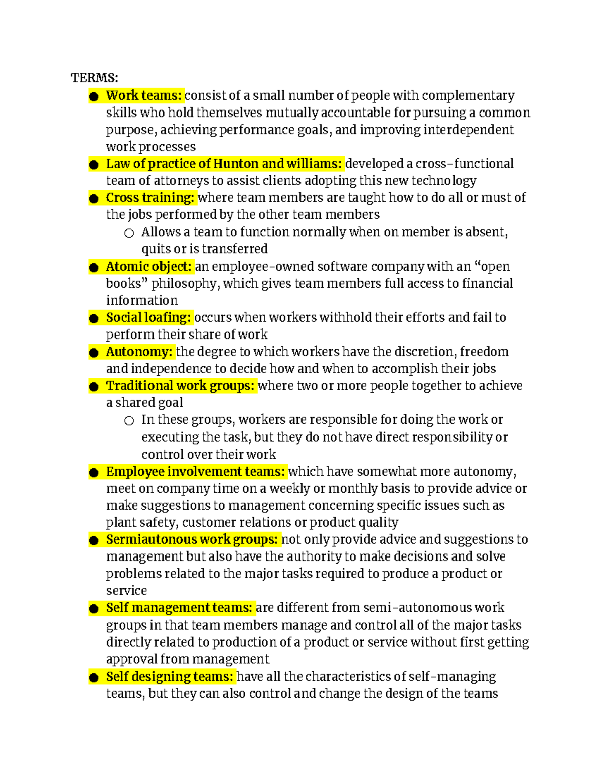 week 3 chapter 10 - TERMS: Work teams: consist of a small number of ...