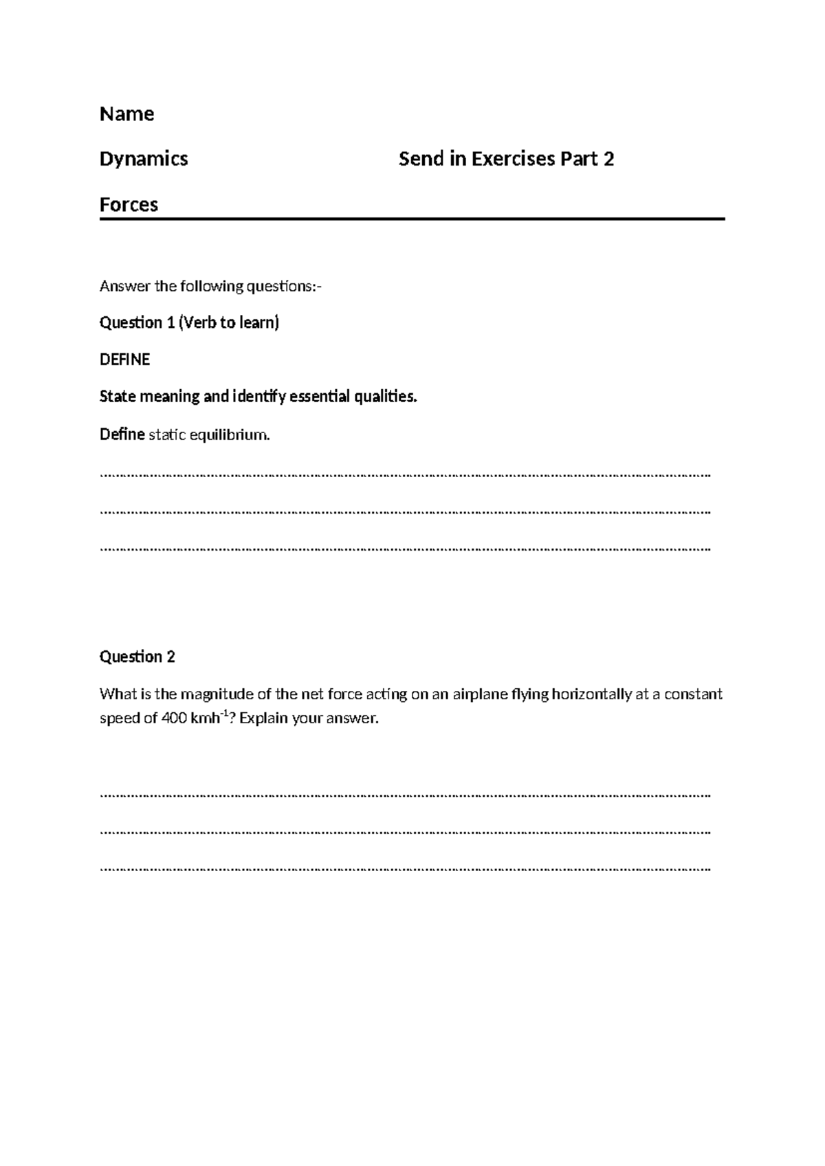 Dynamics Send in Exercises Part 2 - Name Dynamics Send in Exercises ...