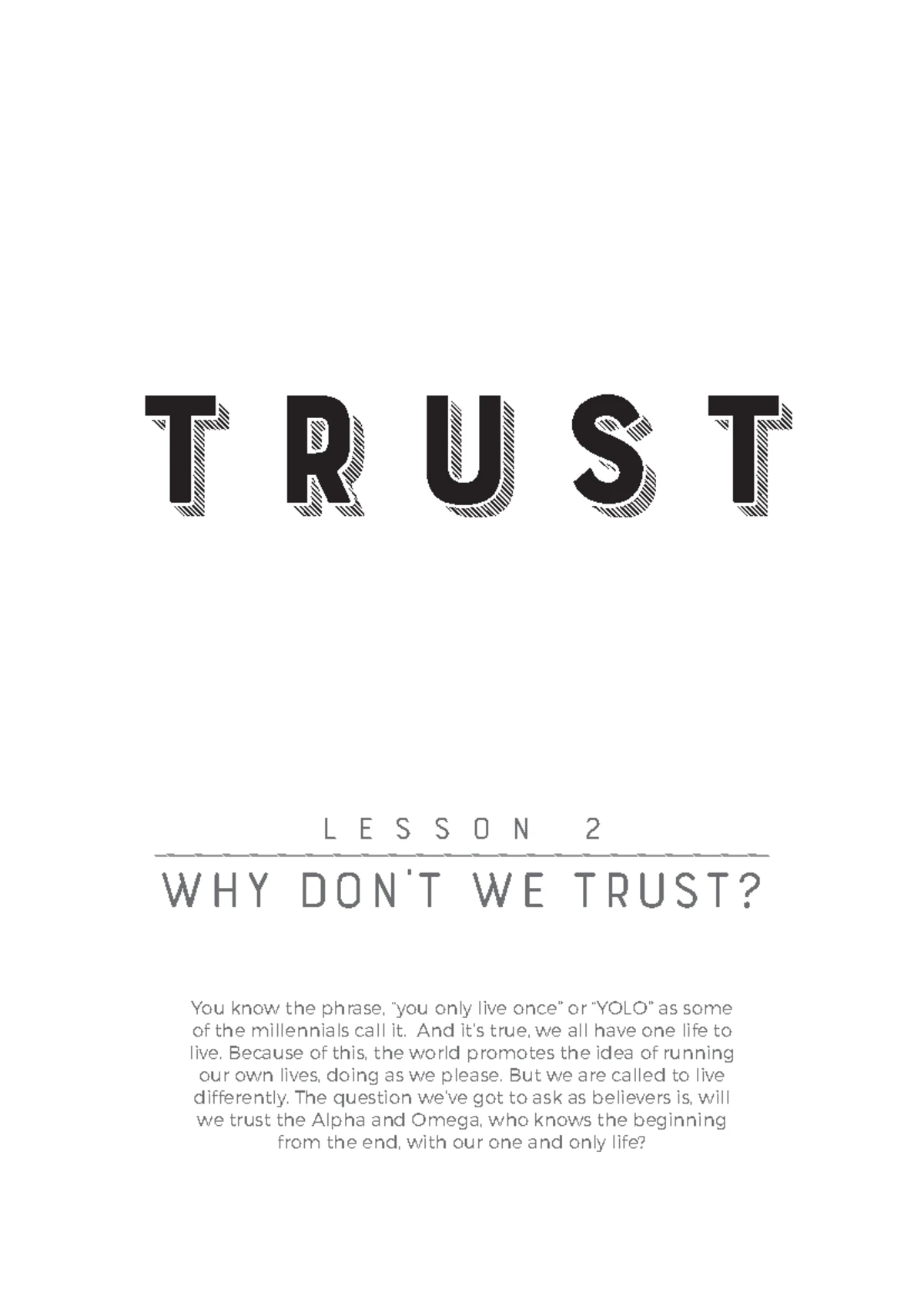 1518685722-Trust Lesson 1 - L E S S O N 1 WHAT IS TRUST? T R U S T Have ...