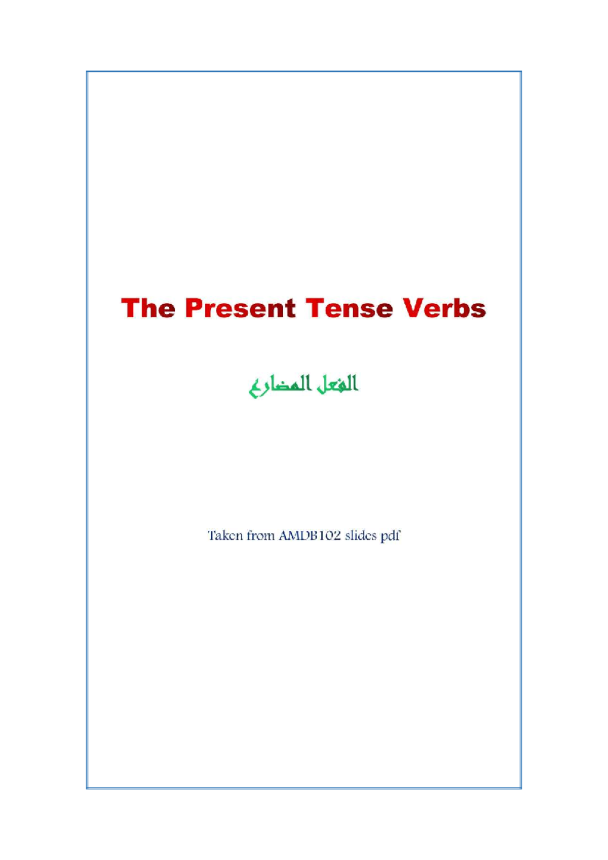 The Present Tense Verbs - AMDB102 Lecture Notes - Studocu