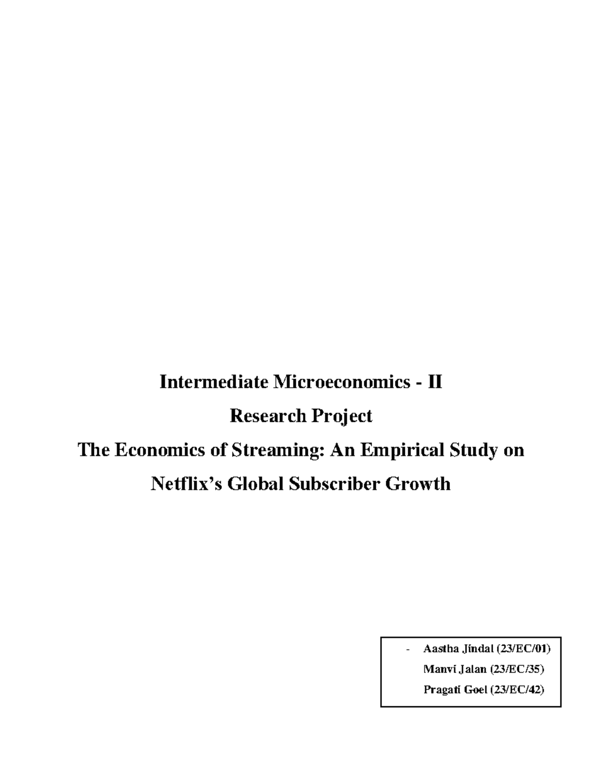 Intermediate Microeconomics II Research Project: The Economics of ...