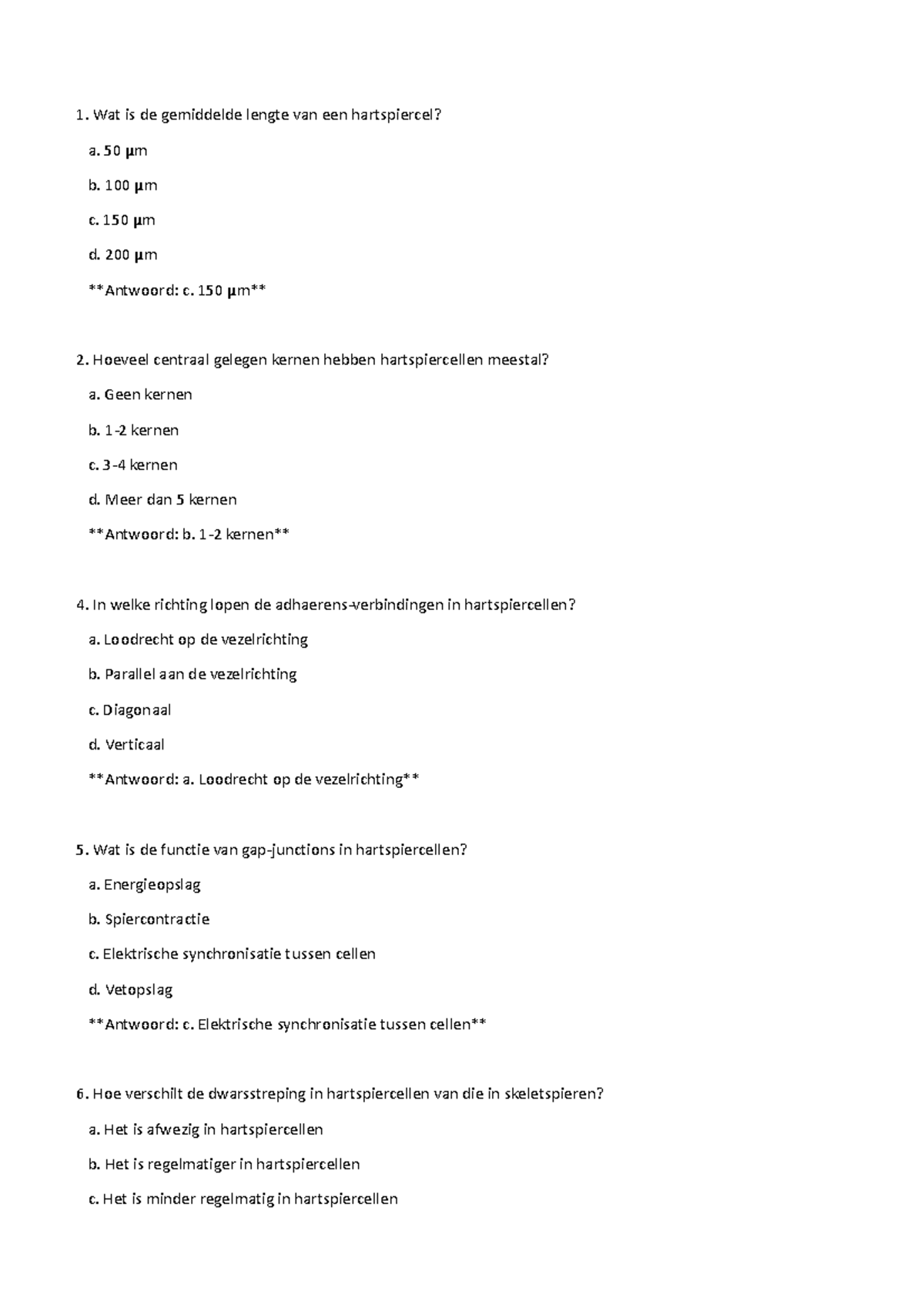 MCQ hart en vaten - Wat is de gemiddelde lengte van een hartspiercel? a ...