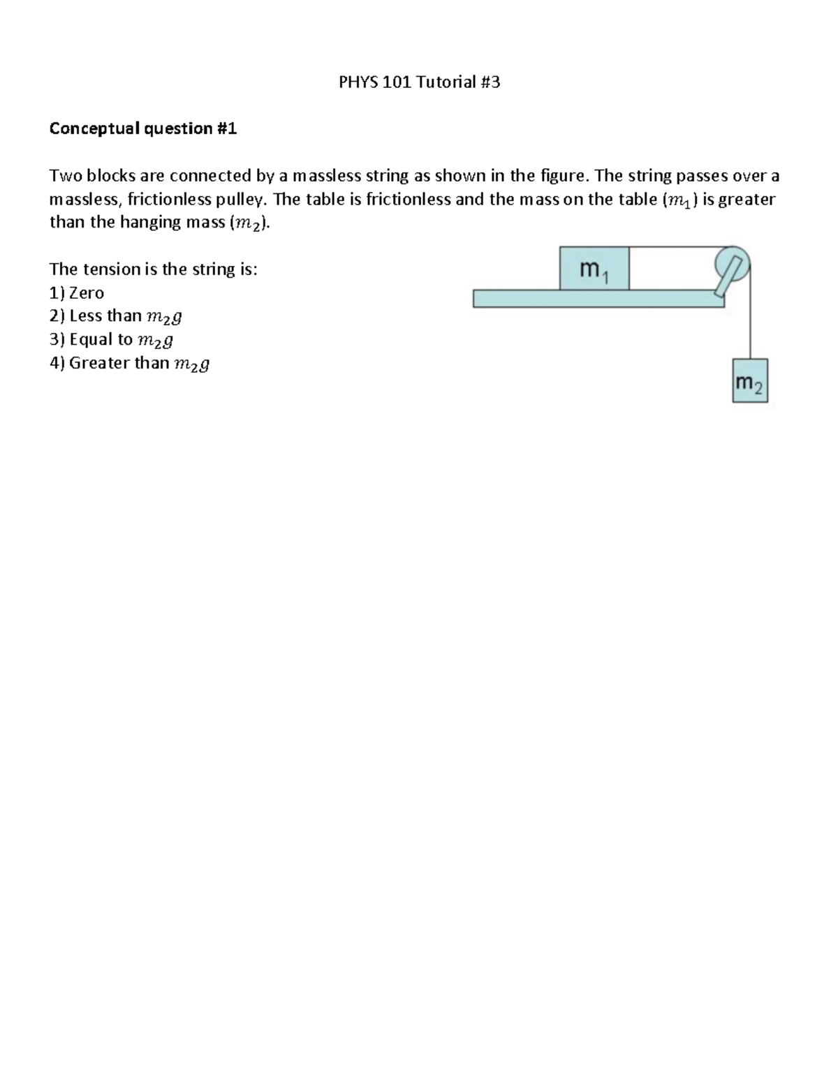 PHYS 101 Tutorial 3: Conceptual & Algebraic Questions on Blocks and ...