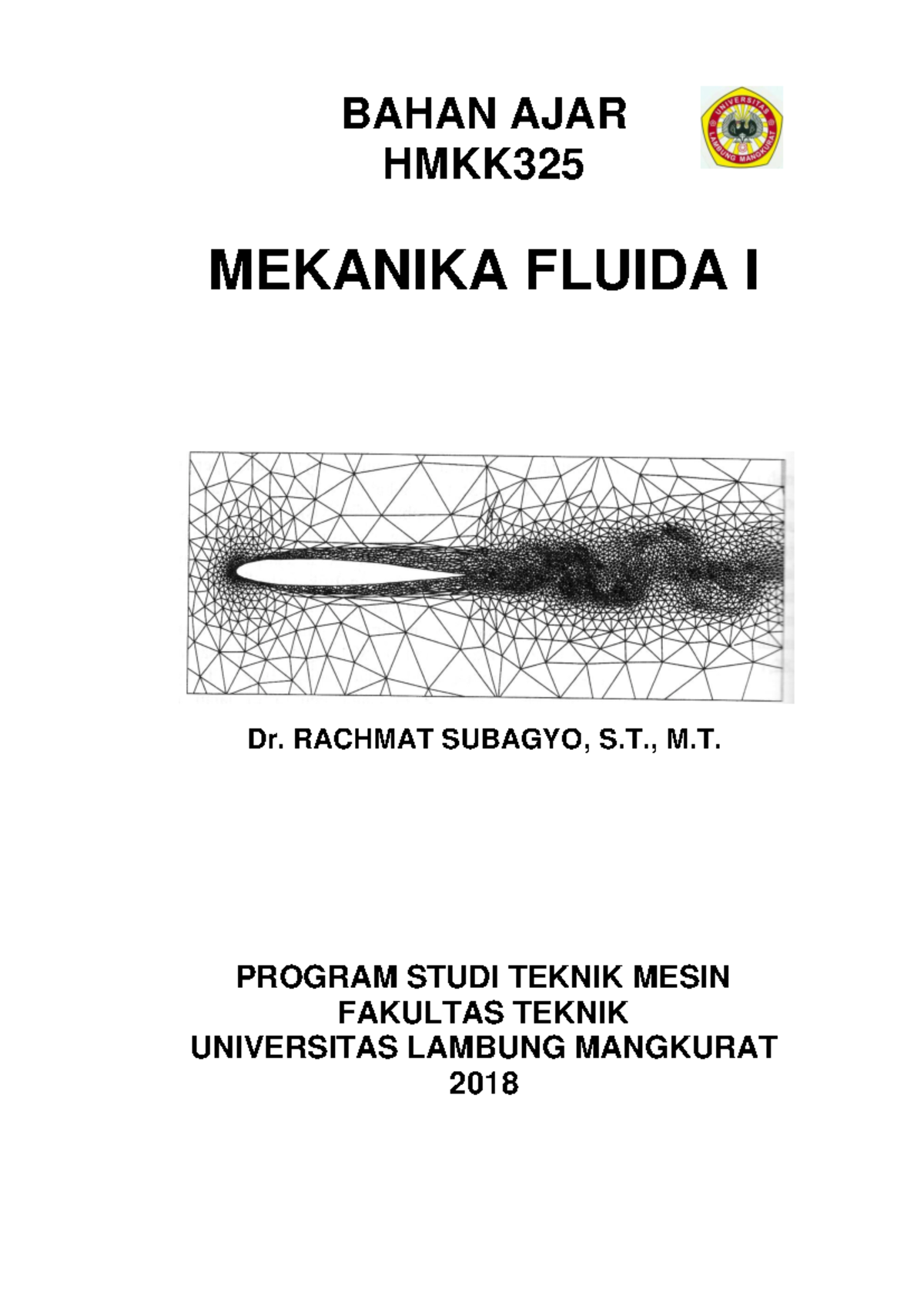 Bahan Ajar Mekanika Fluida I (HMKK) oleh Dr. Rachmat Subagyo - Studocu