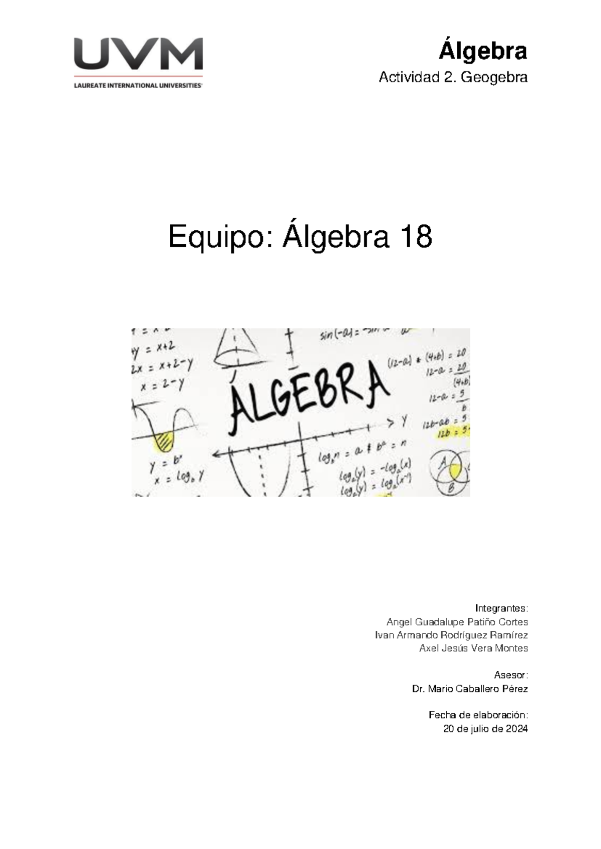Geogebra Algebra 18 - Actividad 2. Geogebra Equipo: Álgebra 18 ...