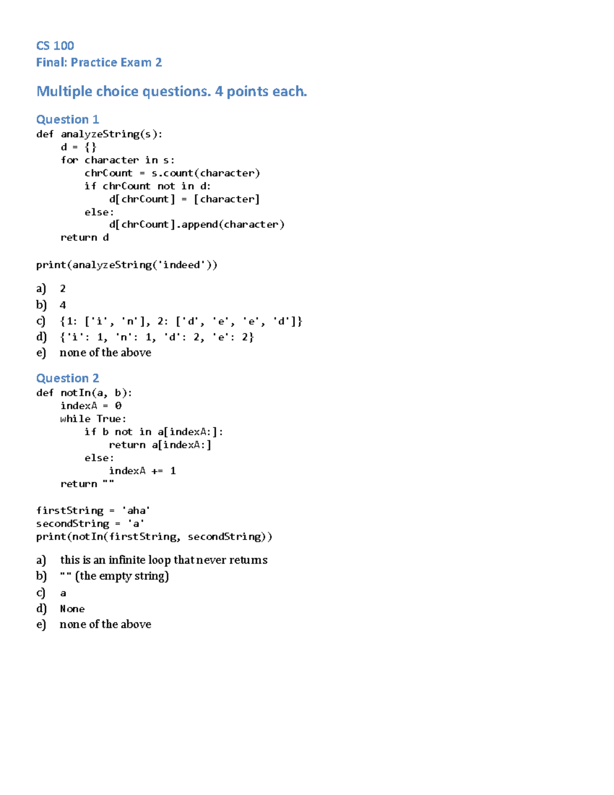 Final pe2 - CS 100 Final: Practice Exam 2 Multiple choice questions. 4 ...