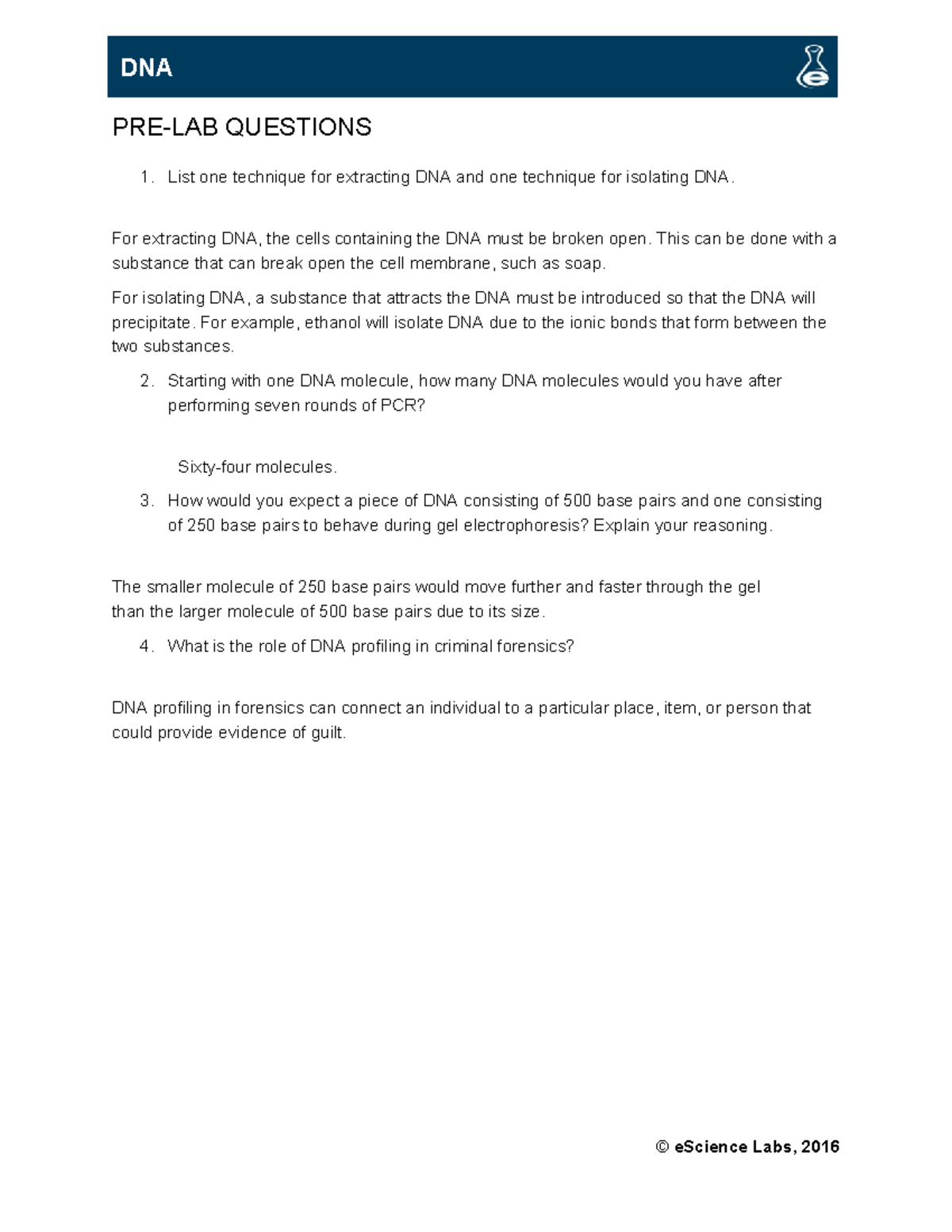 DNA Forensic Lab - PRE-LAB QUESTIONS 1. List one technique for ...