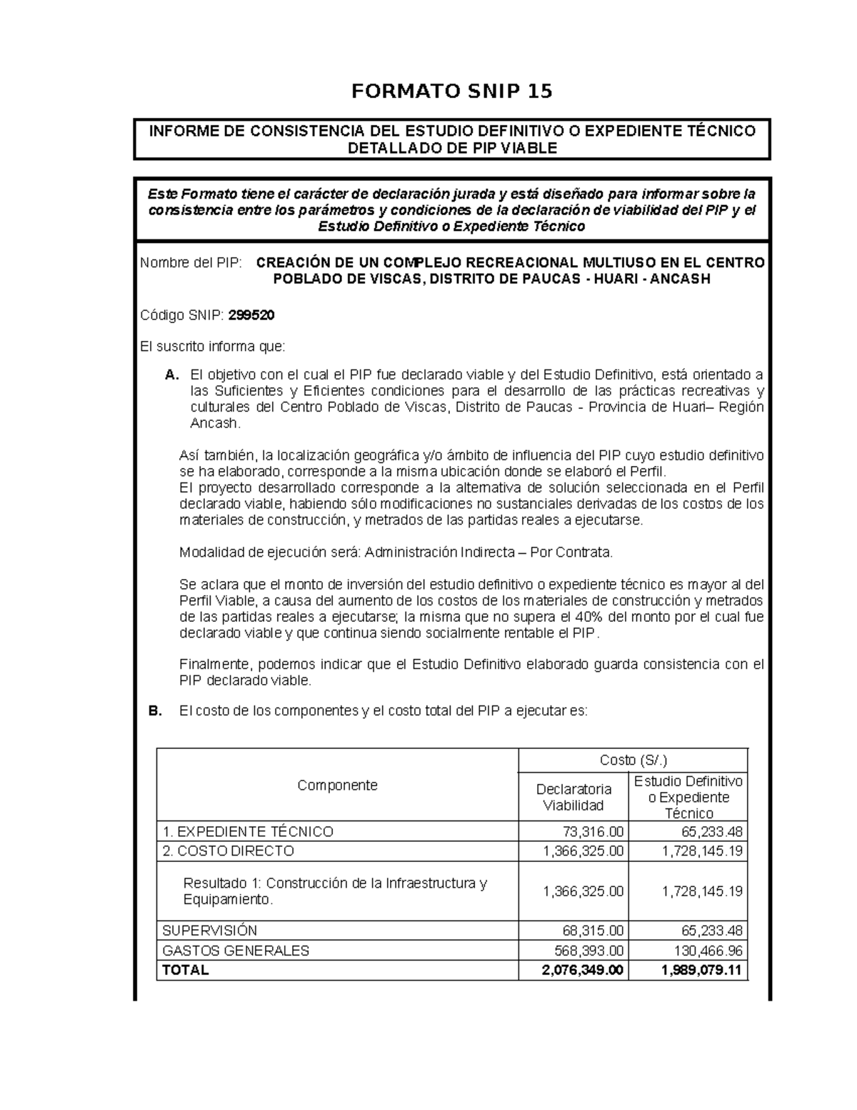 Formato SNIP 15 - Informe de Consistencia del PIP en Viscas - Studocu