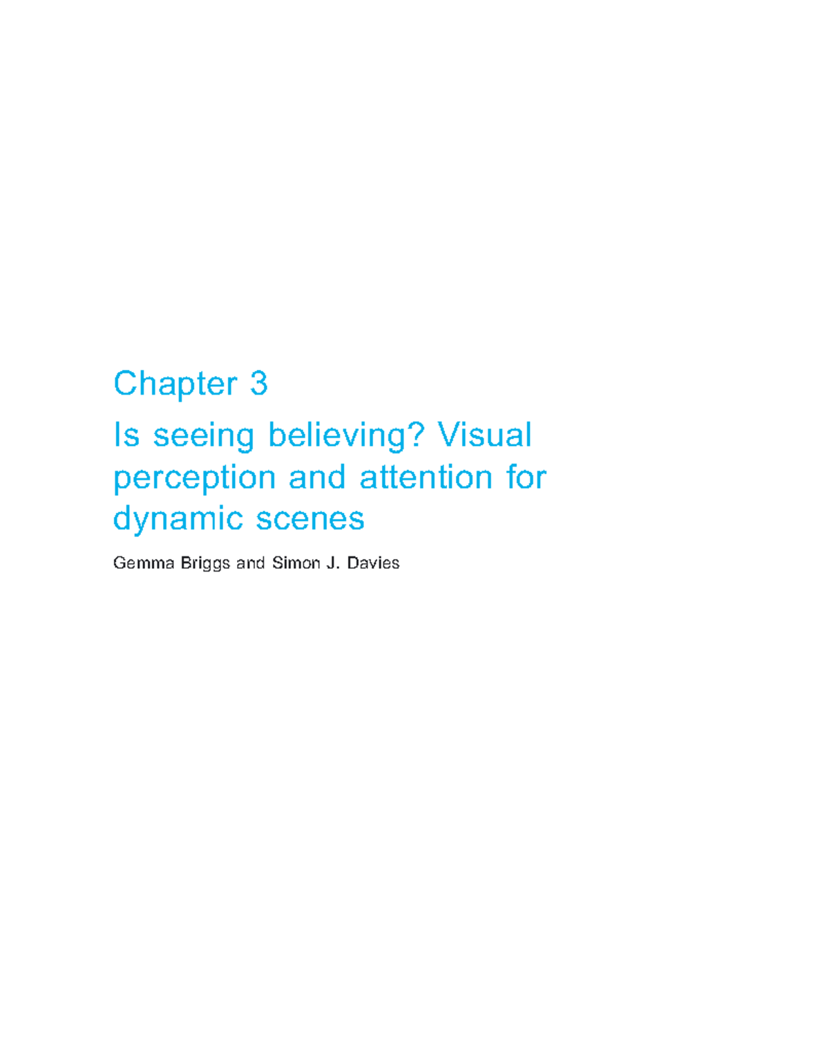 De200 BK2 Ch3 - Visual Perception & Attention in Dynamic Scenes - Studocu