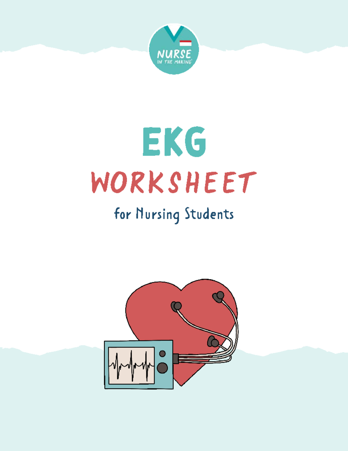 EKG Worksheet for Nursing Students - Study Guide - Studocu
