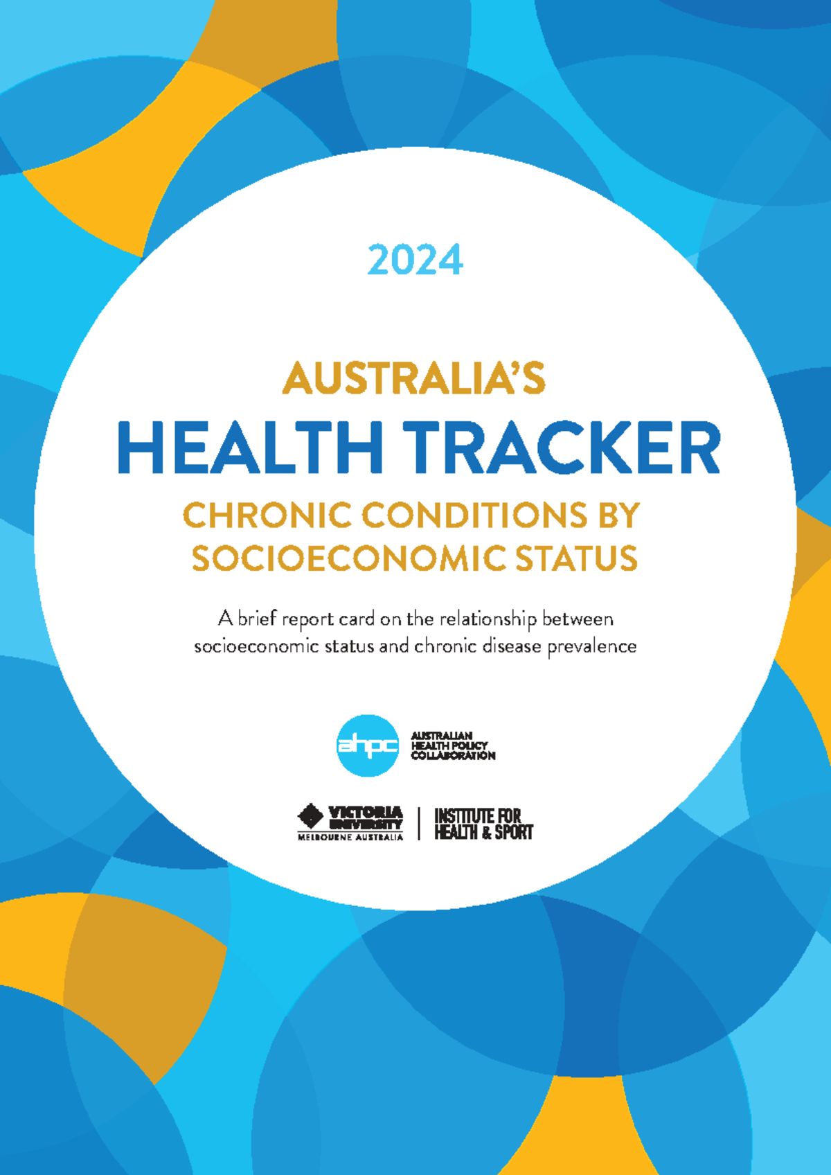 2024 Health Tracker: Chronic Conditions & Socioeconomic Status Report ...