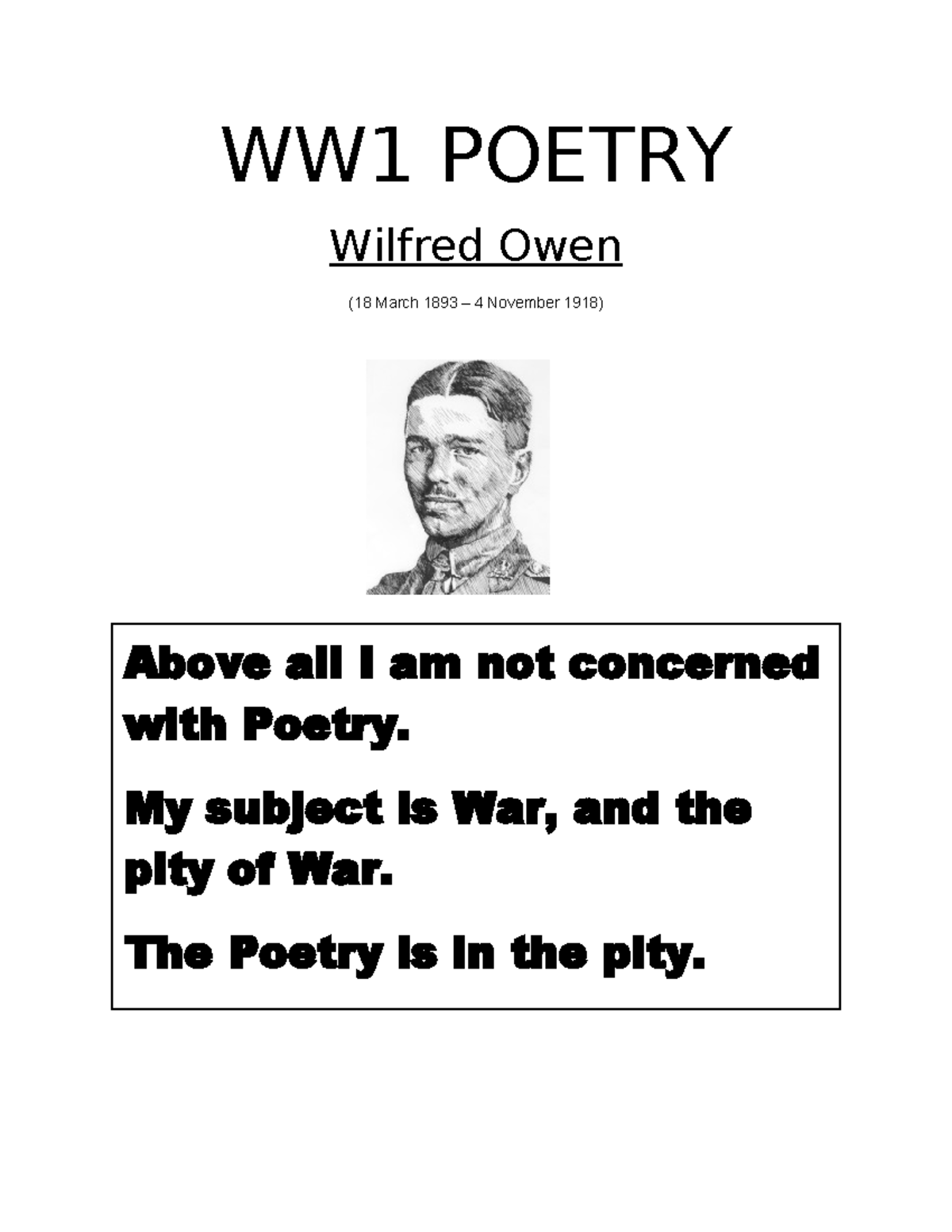 WW1 Poetry- Wilfred Owen - WW1 POETRY Wilfred Owen ####### (18 March ...
