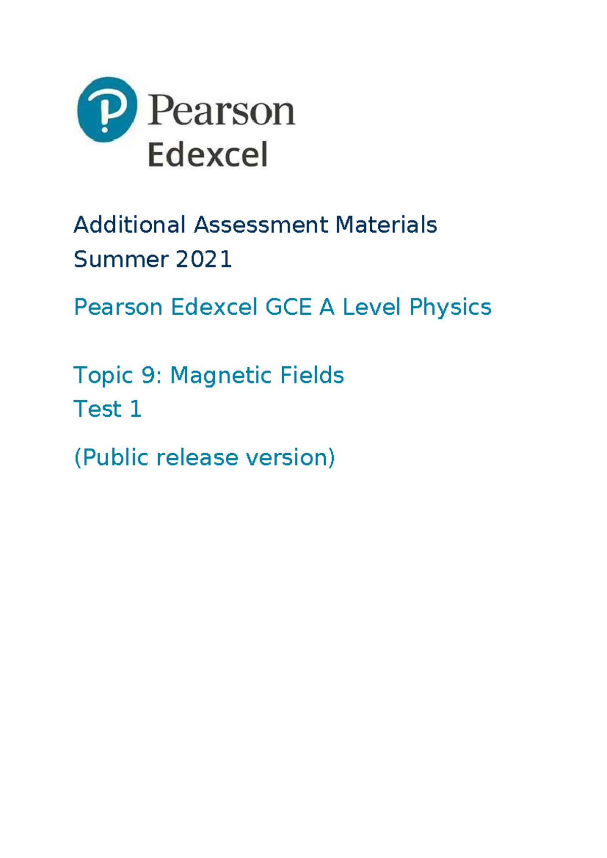 9PH0 A Level Physics Topic 9 Test 1 QP - Additional Assessment ...