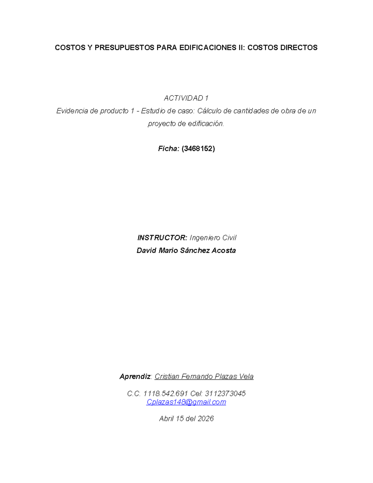 COSTOS Y PRESUPUESTOS PARA EDIFICACIONES II: Estudio de Caso de Cálculo de - Document Preview