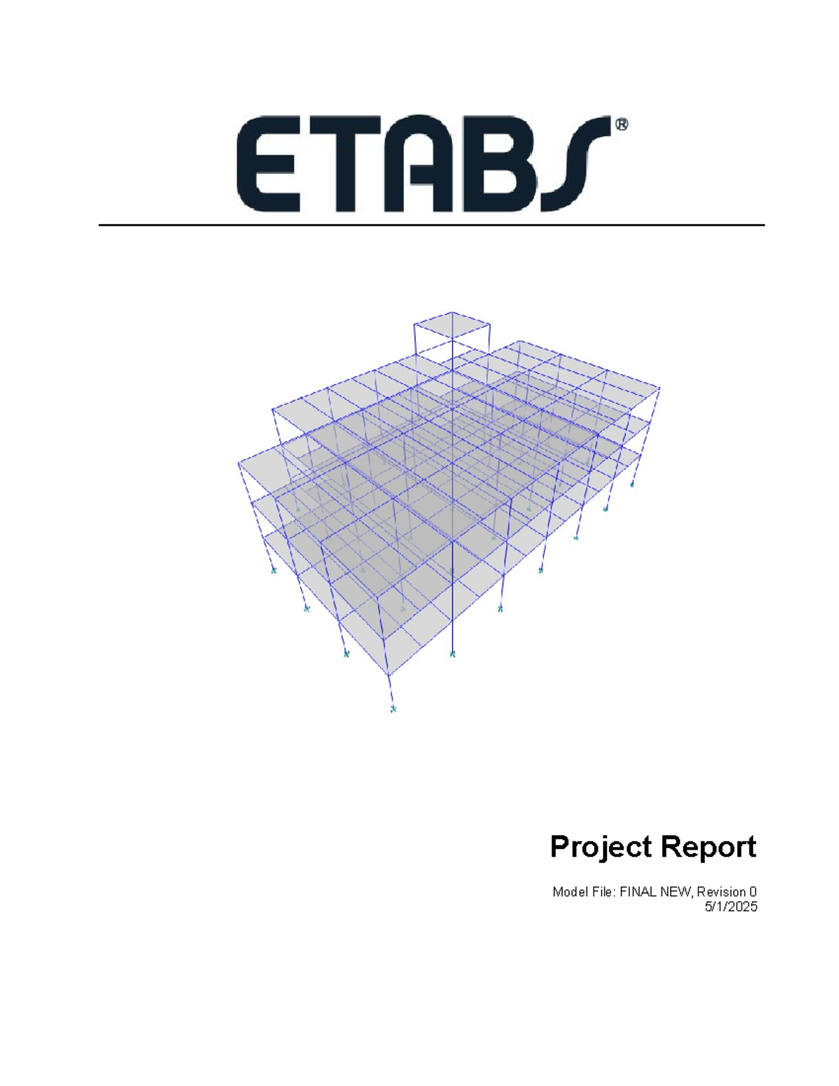 Project Report Model File: FINAL NEW - ETABS v22.0.0 Analysis - Studocu