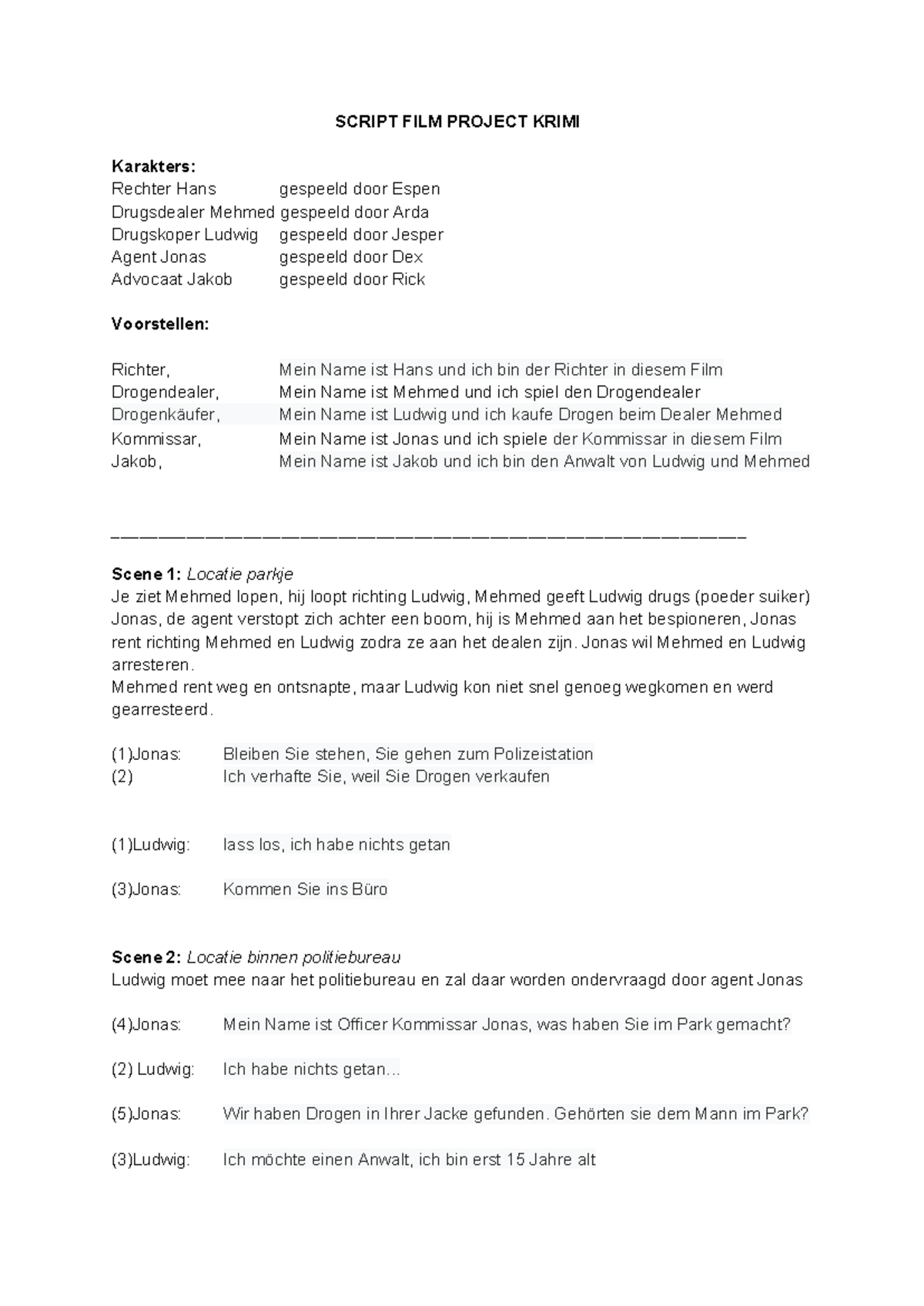 Script FILM Project KRIMI: Drug Deal and Courtroom Drama - Studeersnel