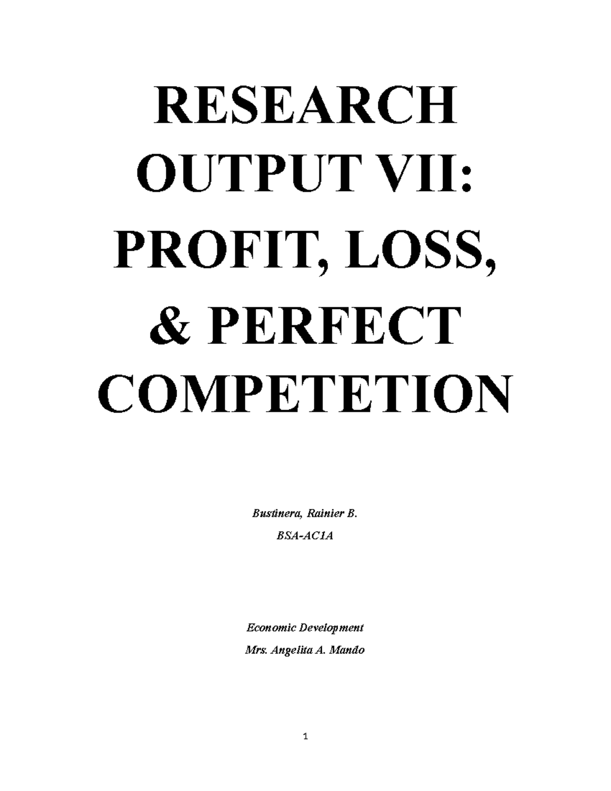 Research Output VII: Profit, Loss, and Perfect Competition Analysis ...