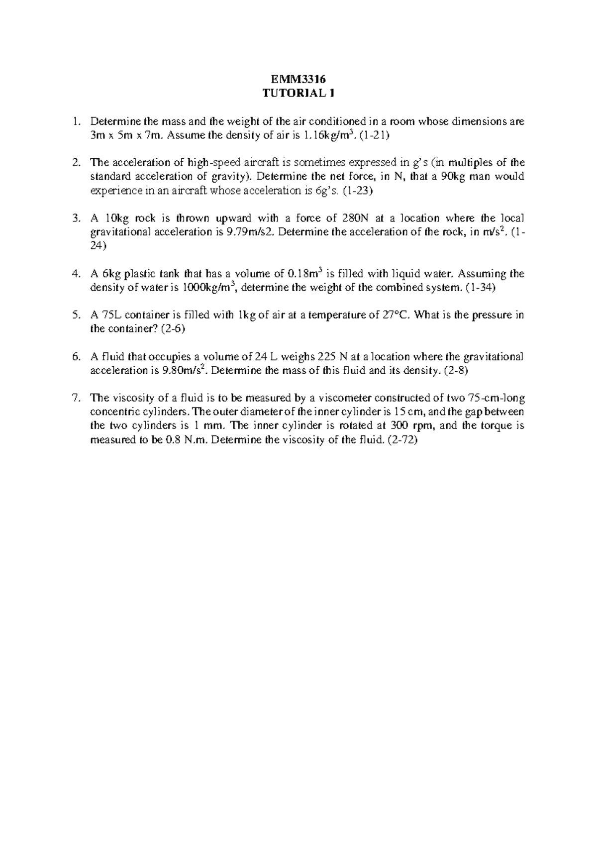 EMM3316 Tutorial 1 Questions on Fluid Mechanics and Forces - Studocu