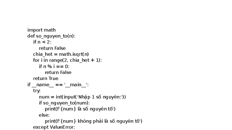 Dùng hàm def để kiểm tra số nguyên tố - import math def so_nguyen_to(n ...