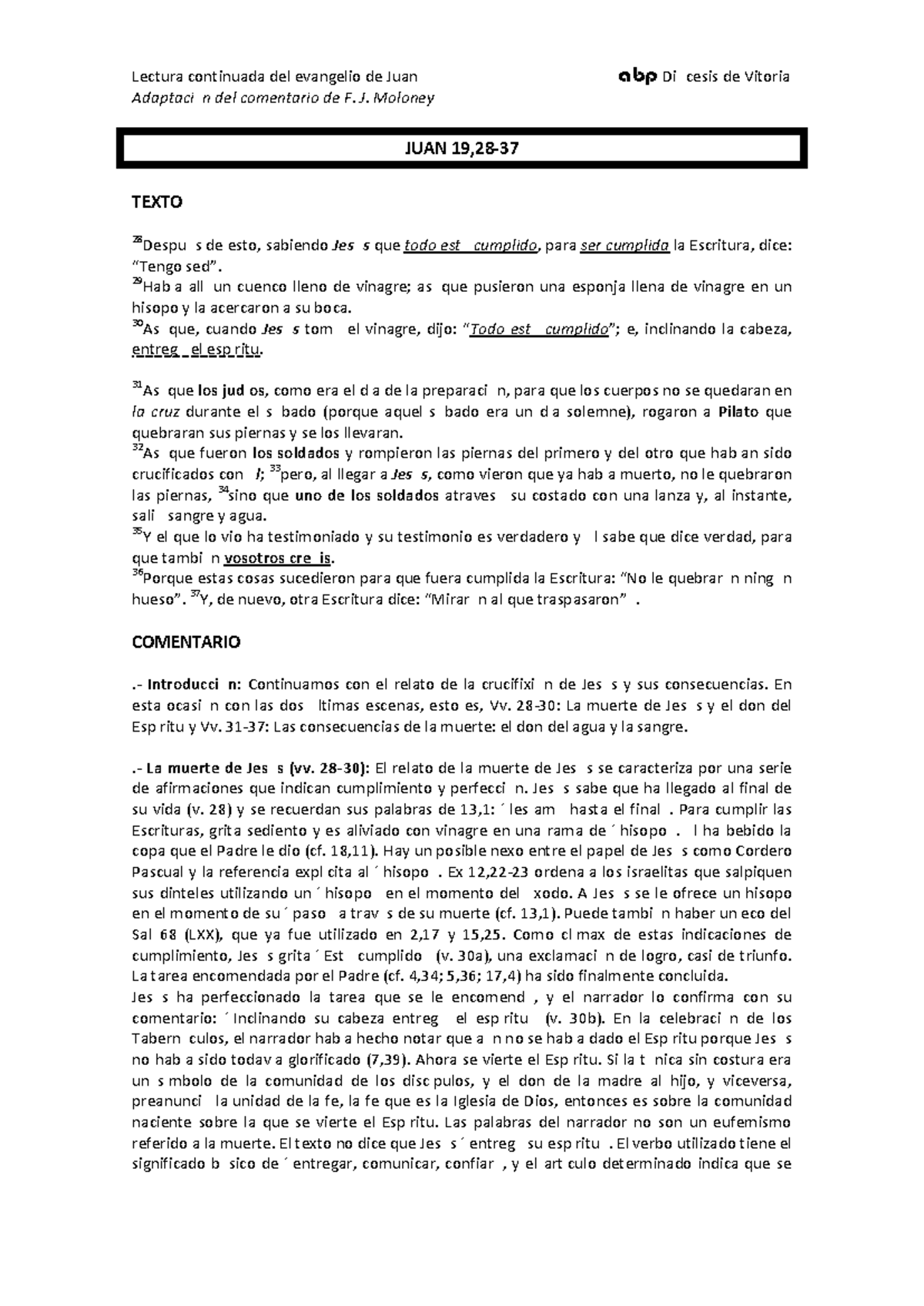 Comentario sobre la Crucifixión de Jesús - JUAN TEXTO 28-37 - Studocu