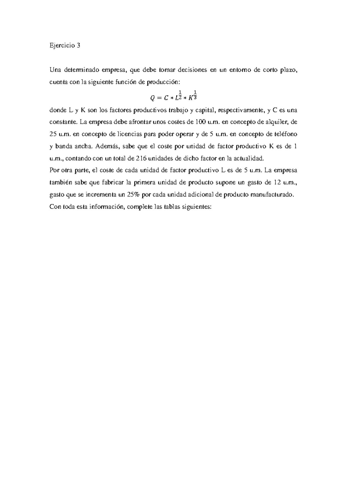 Tema 4: Ejercicio 1 - Análisis de Costes en Emprendimiento - Studocu